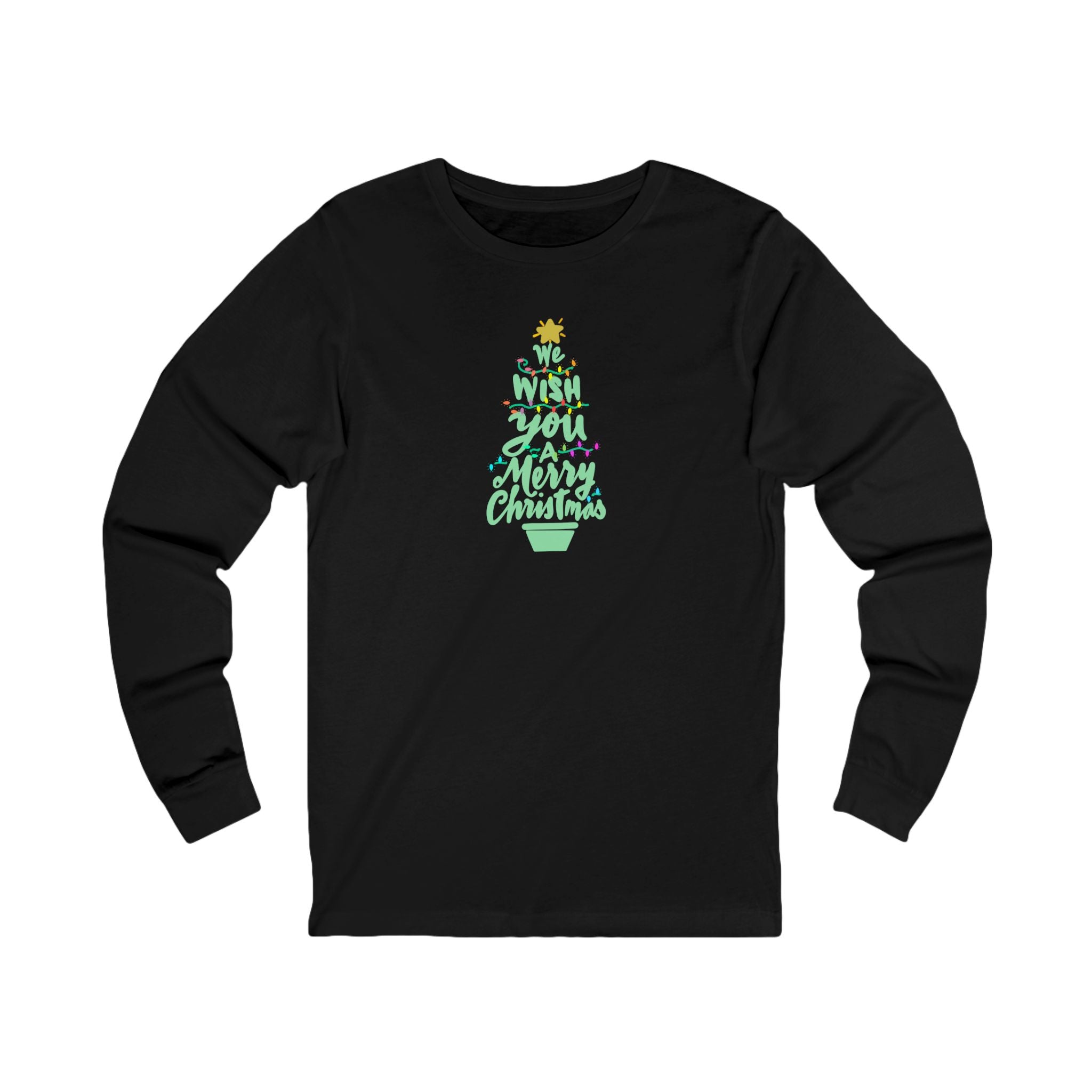 WE WISH YOU A MERRY CHRISTMAS Long Sleeve Tee