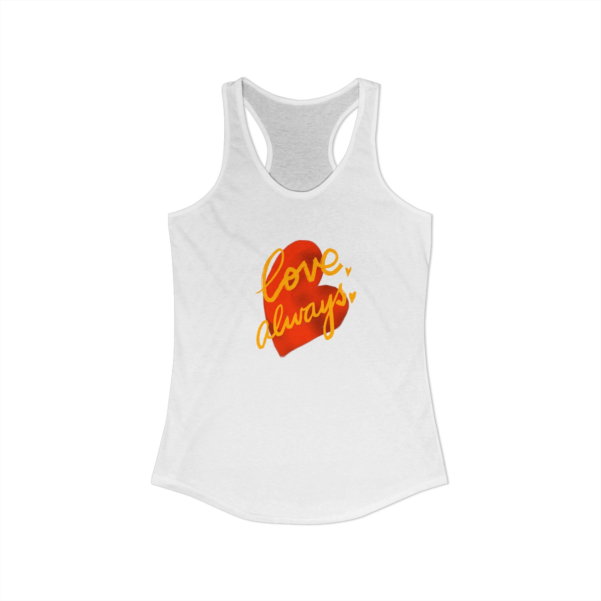 Love. Always. Women's Ideal Racerback Tank