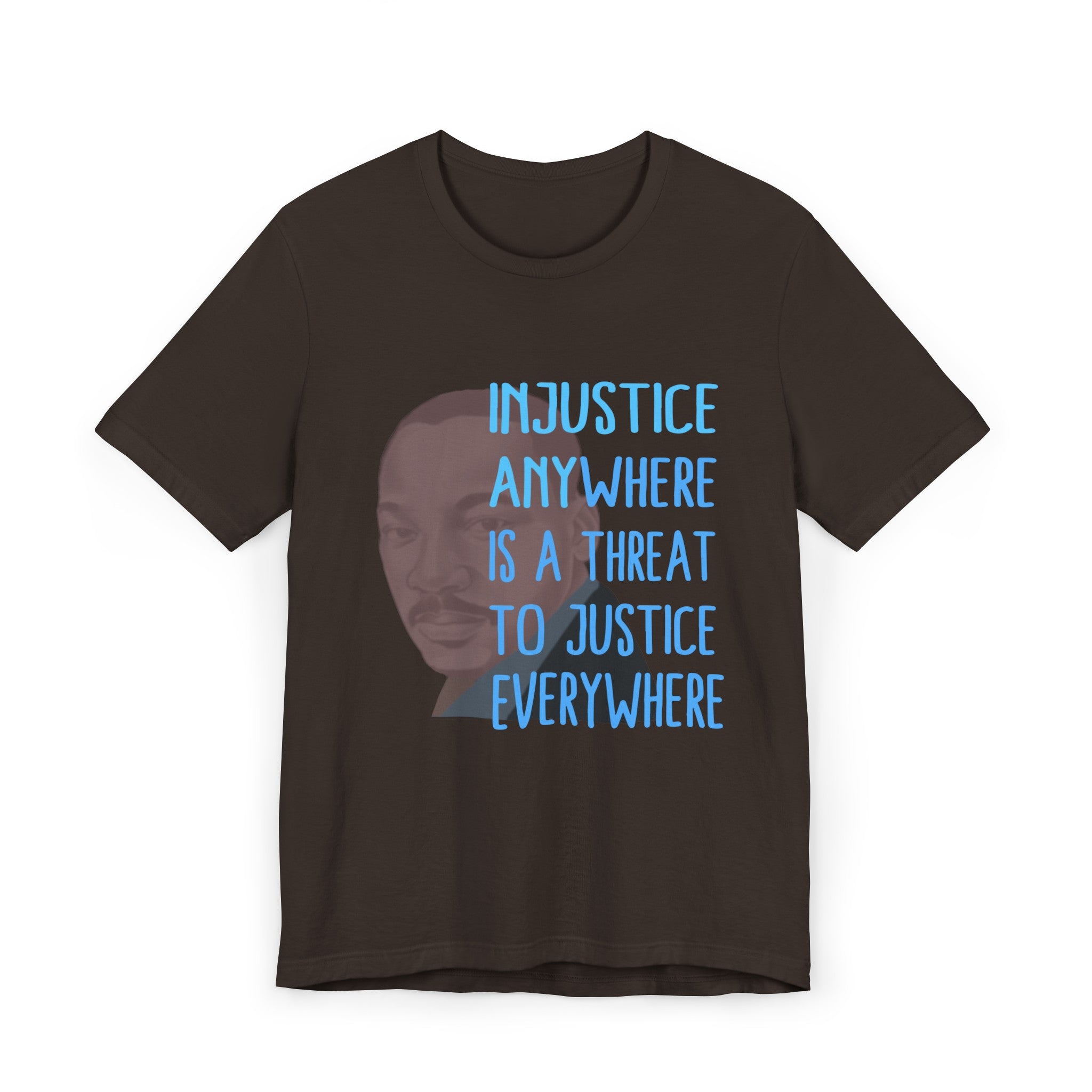 MLK INJUSTICE ANYWHERE Unisex Jersey T-Shirt