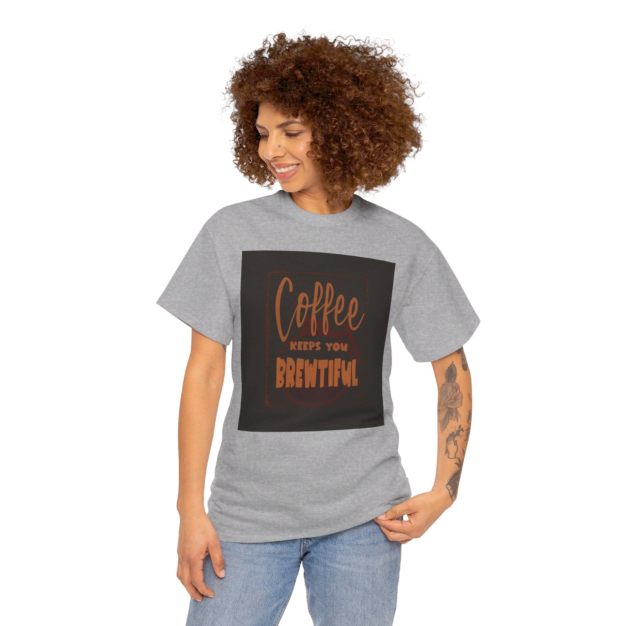 COFFEE KEEPS YOU BREWTIFUL Unisex Heavy Cotton Tee