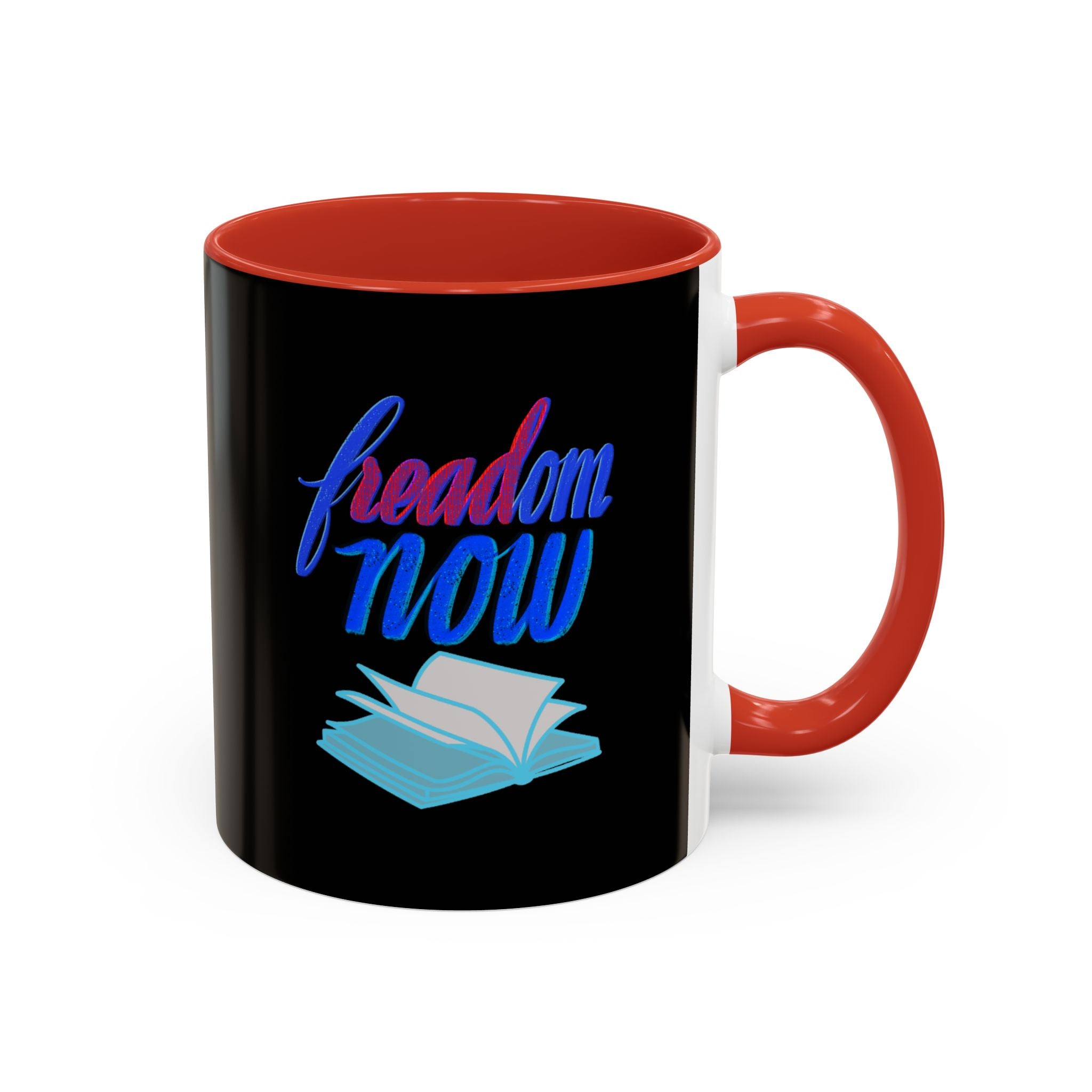 FREADOM NOW 11 oz  Coffee Mug