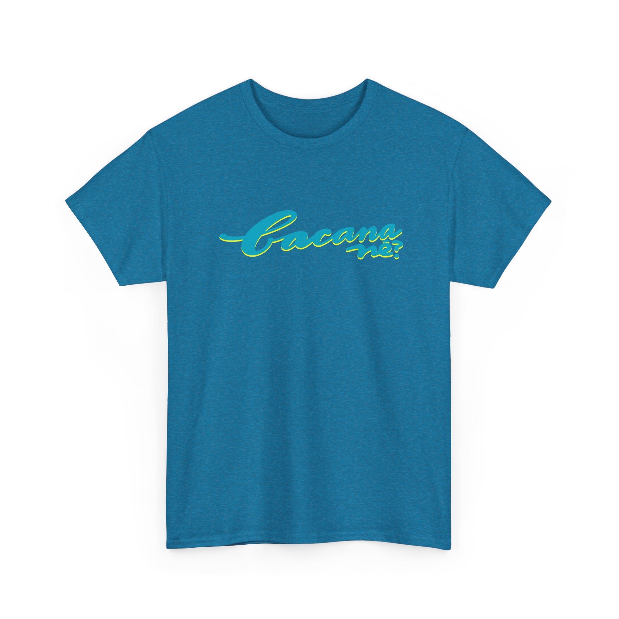 BACANA, NE? Brazilian Portuguese Statement Shirt
