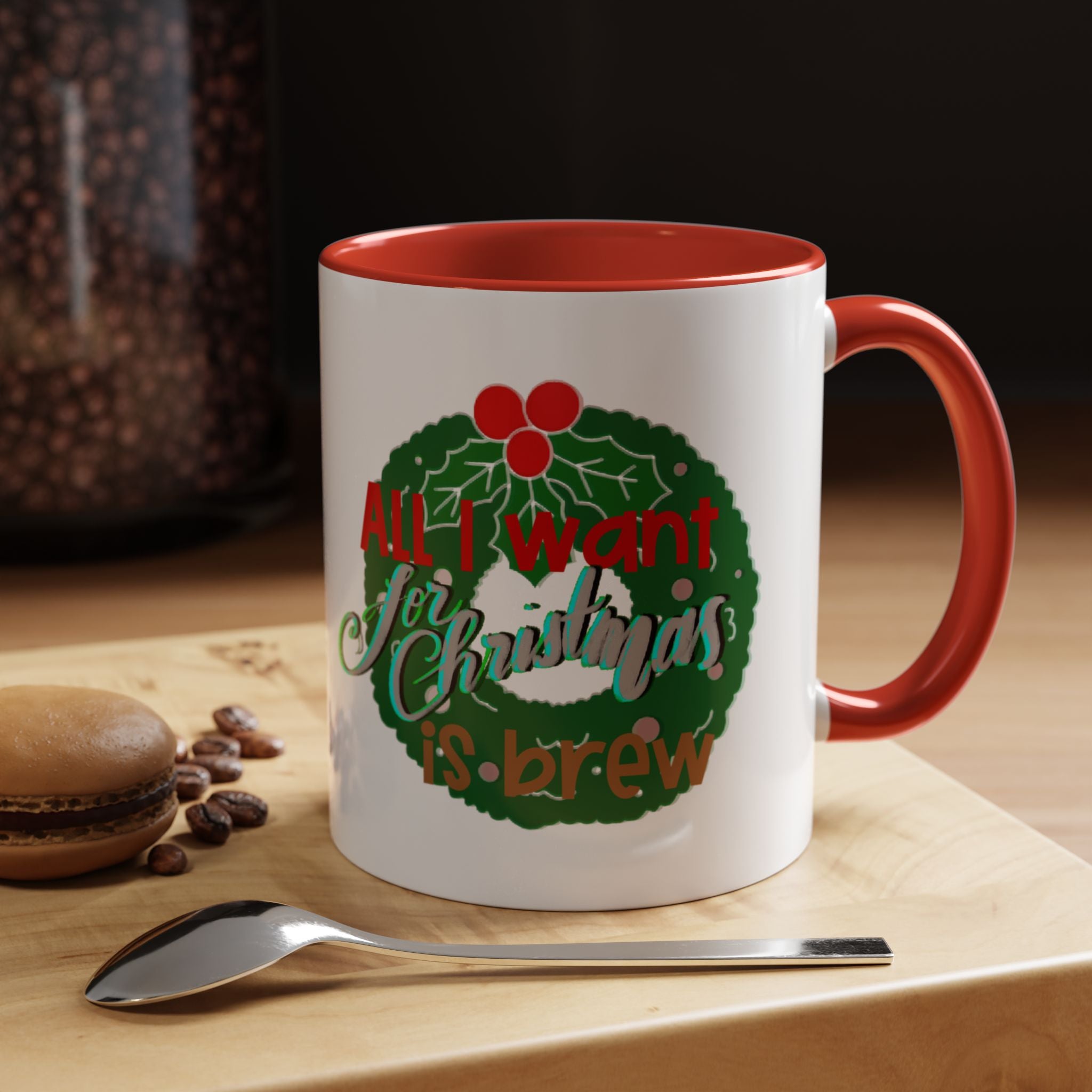 ALL I WANT FOR CHRISTMAS Accent Coffee Mug (11 oz)