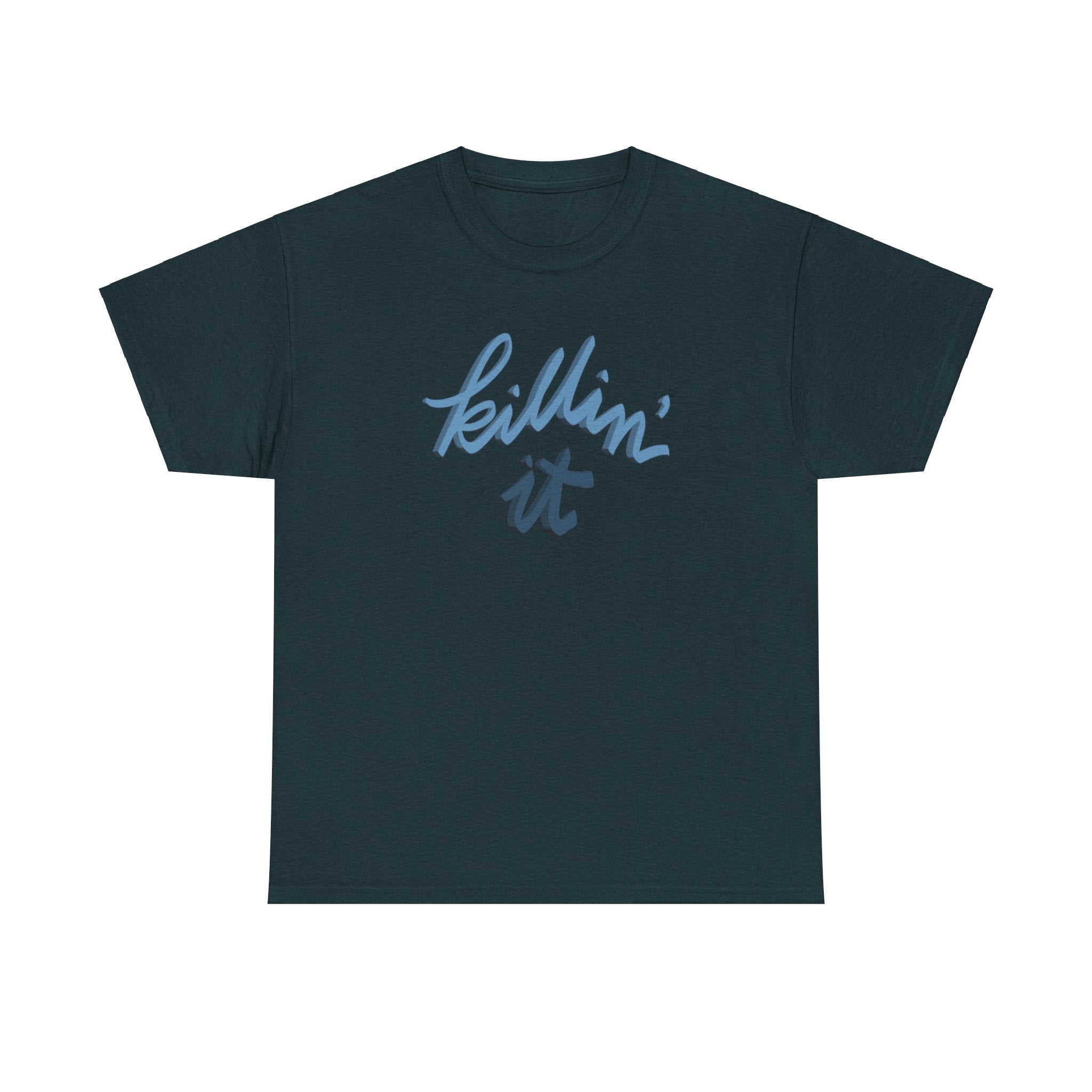 KILLIN’ IT Heavy Cotton Tee