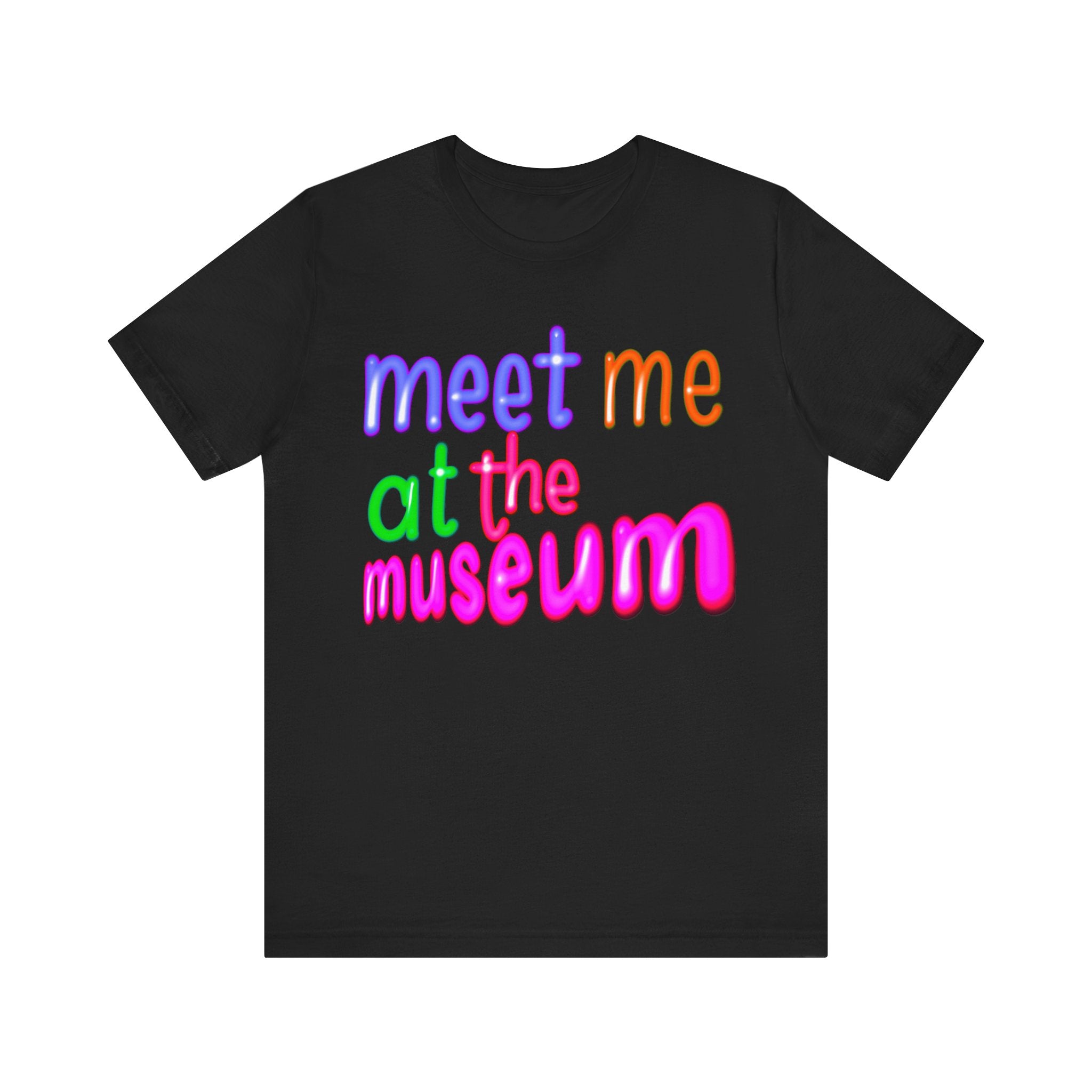 MEET ME AT THE MUSEUM Unisex Jersey Short Sleeve Tee