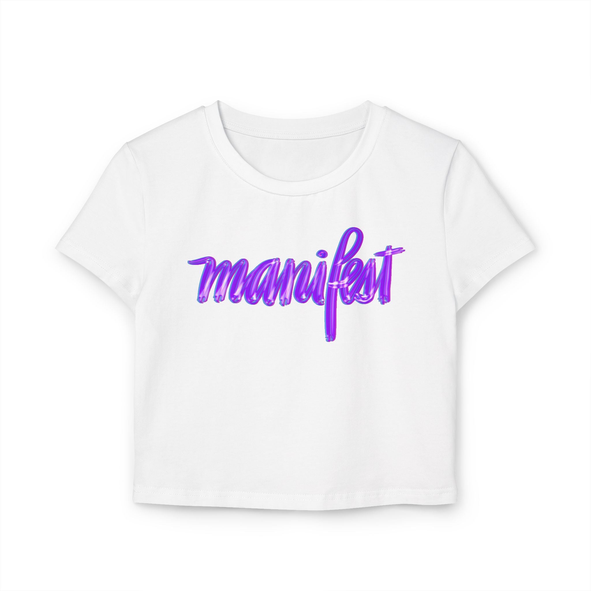 Manifest Women's Baby Tee – Empowering Quote T-Shirt