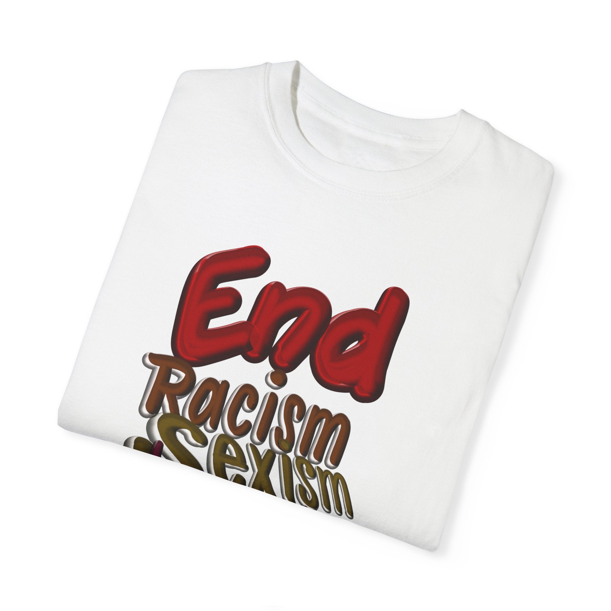 END RACISM Unisex Garment-Dyed T-shirt