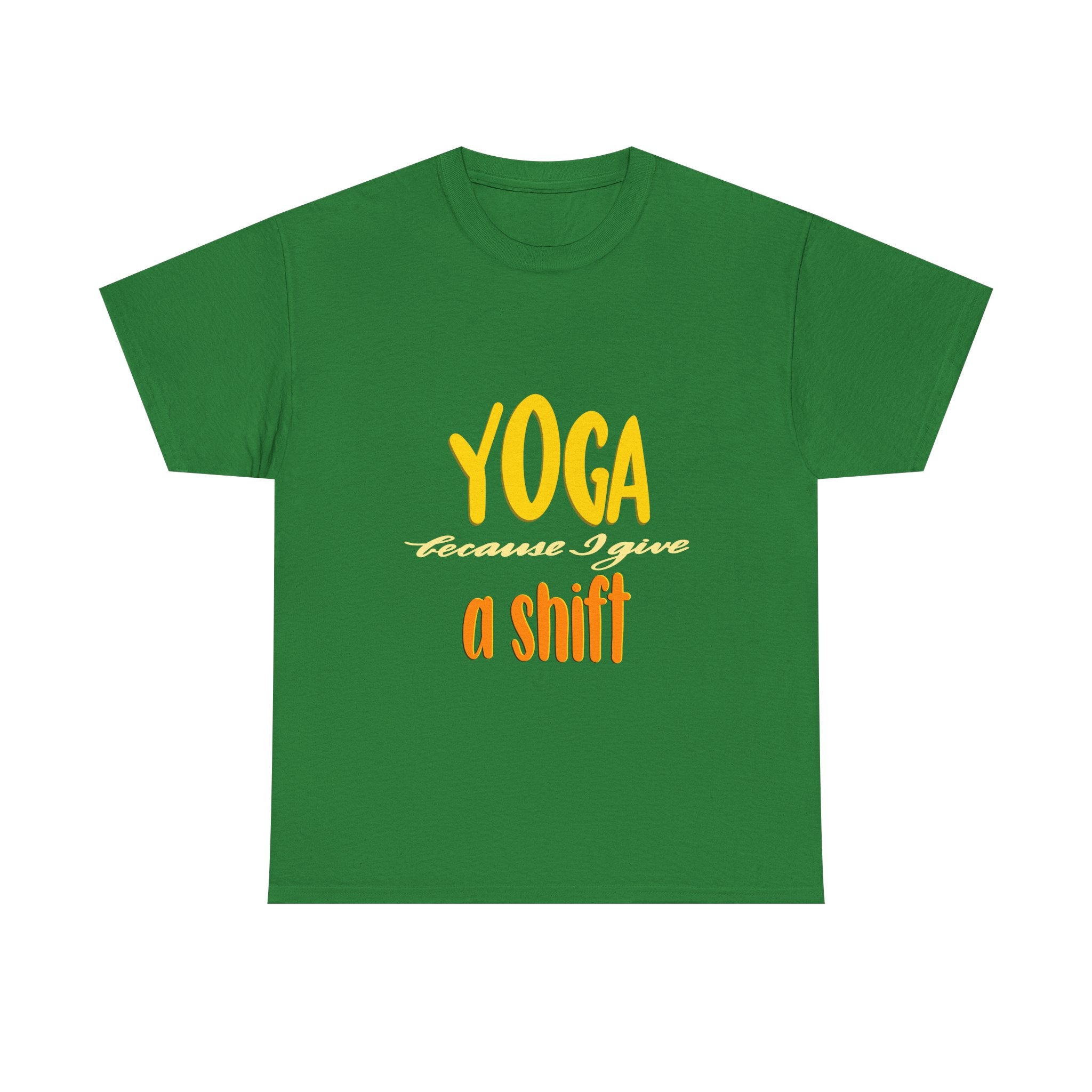 Yoga Humor Unisex Heavy Cotton Tee - "Because I Give a Shift"