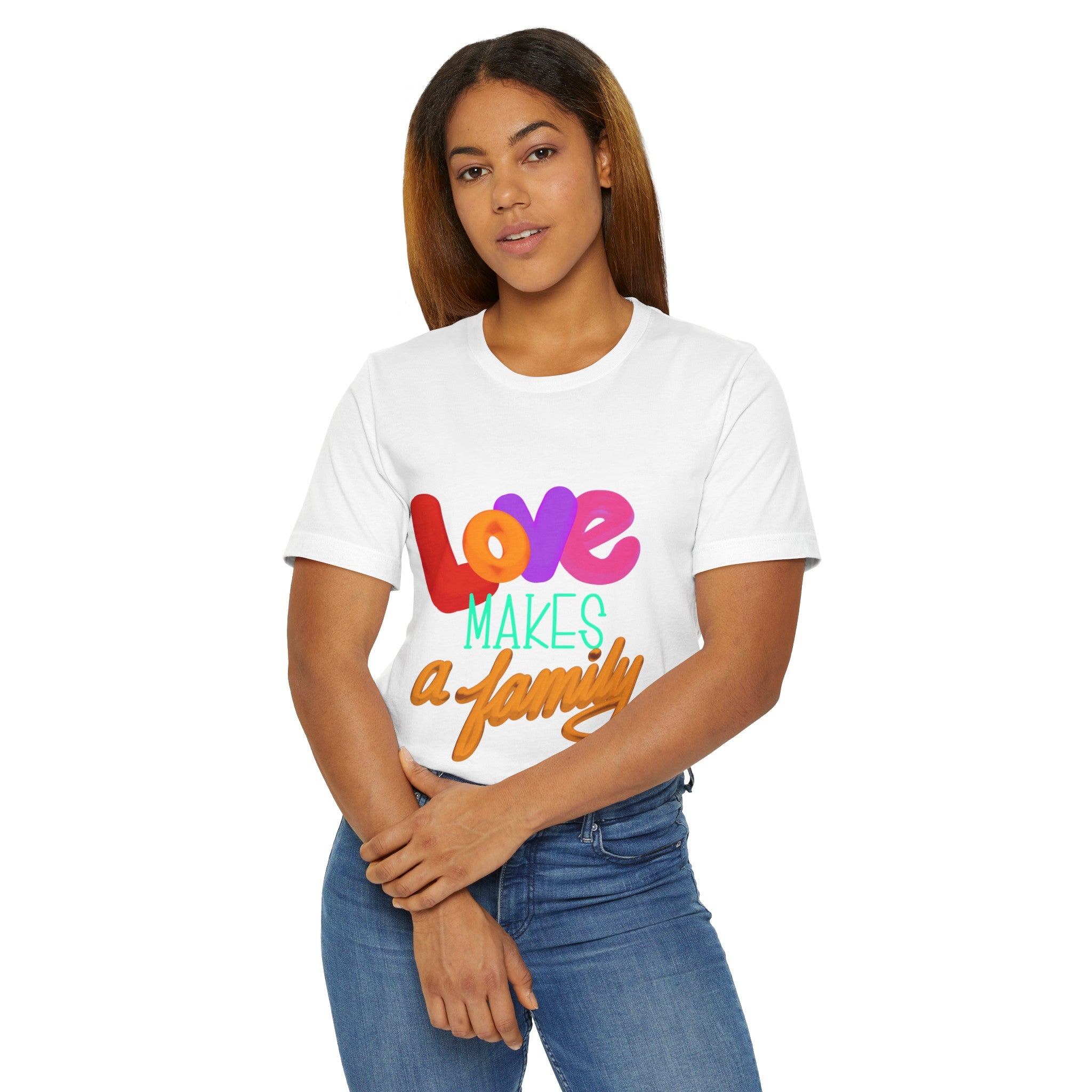 LOVE MAKES A FAMILY Unisex Jersey T-Shirt