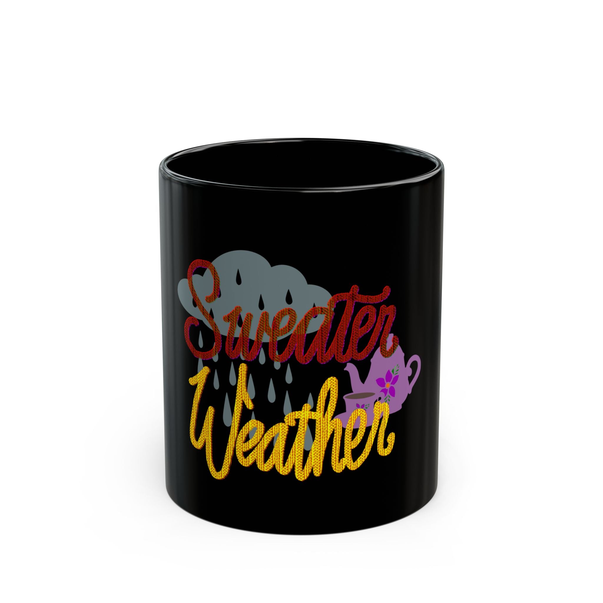 SWEATER WEATHER Black Mug (11oz)