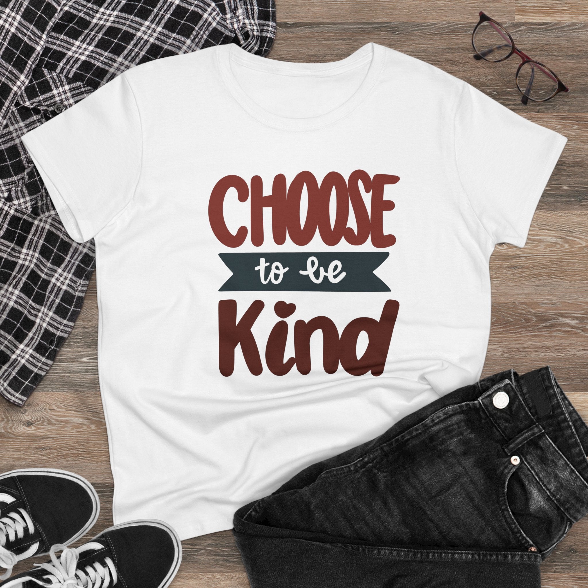 CHOOSE TO BE KIND Women's Midweight Cotton Tee