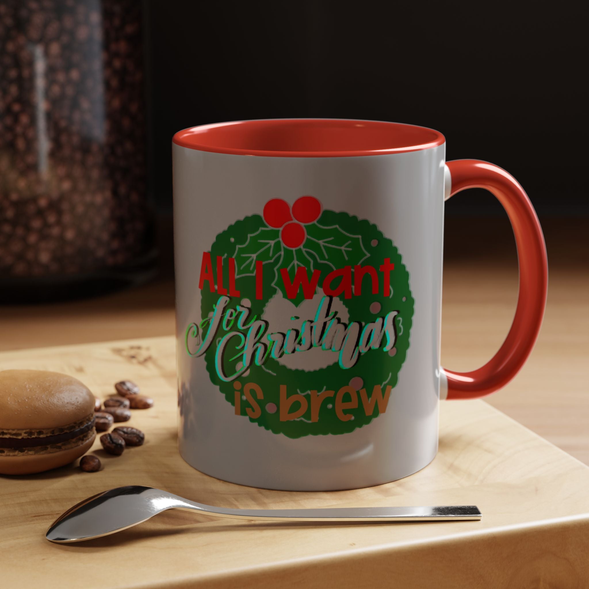 ALL I WANT FOR CHRISTMAS Accent Coffee Mug (11 oz)