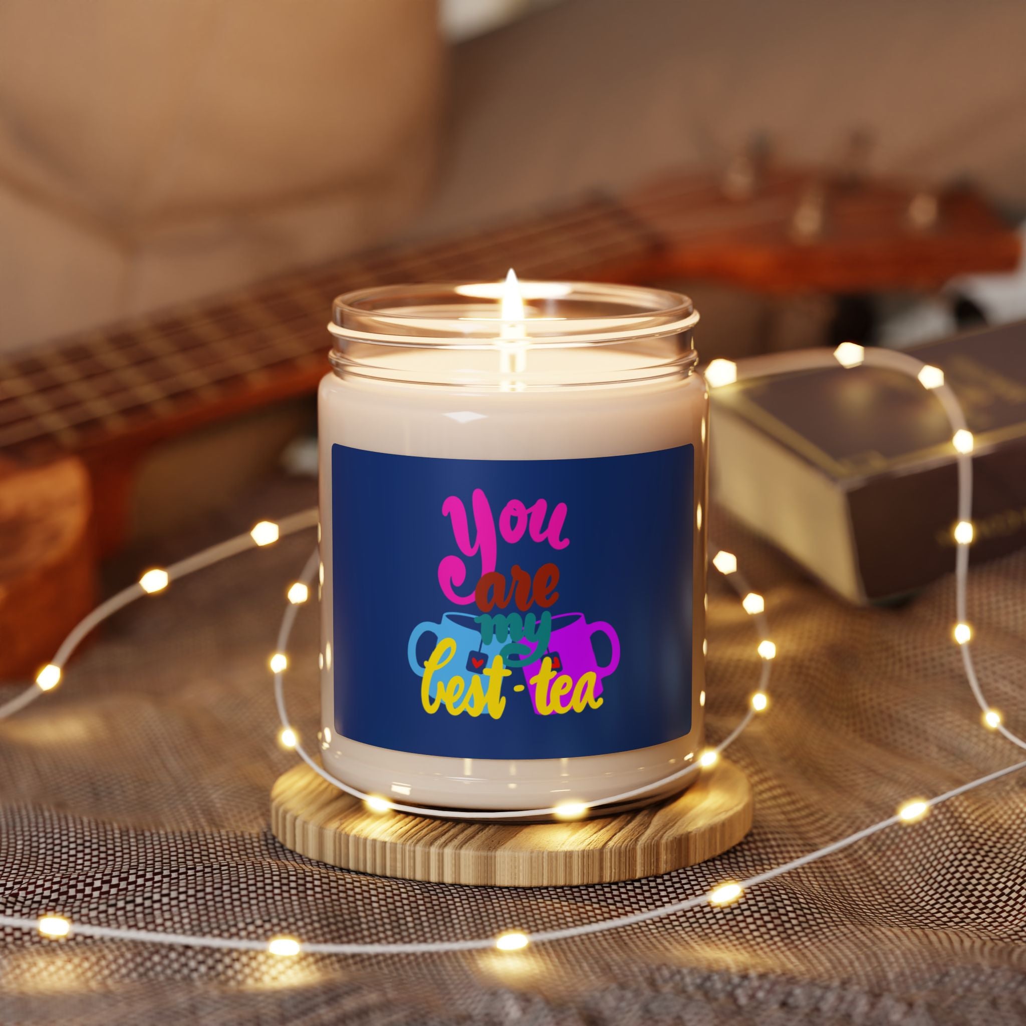 YOU ARE MY BEST-TEA Scented Soy Candle, 9oz