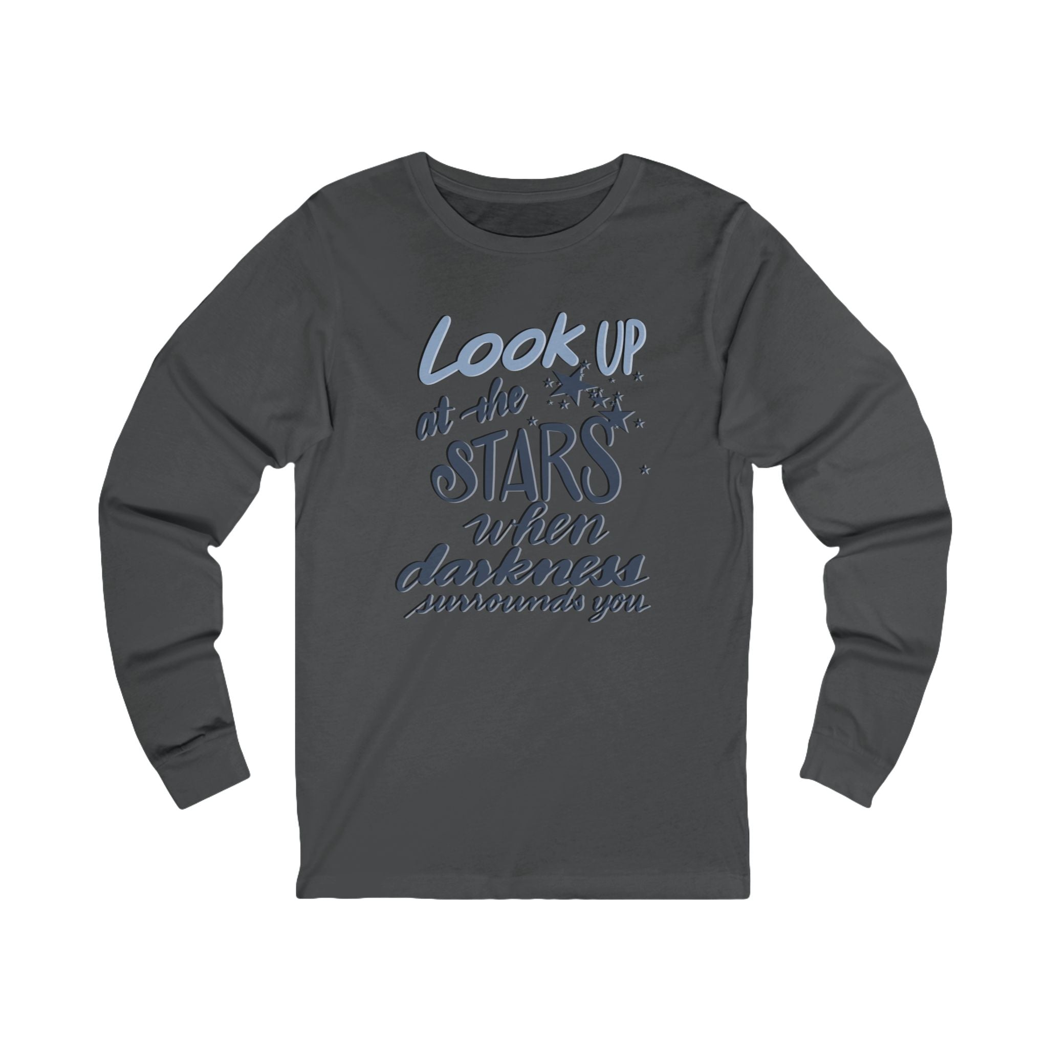 LOOK UP AT THE STARS Long Sleeve Tee