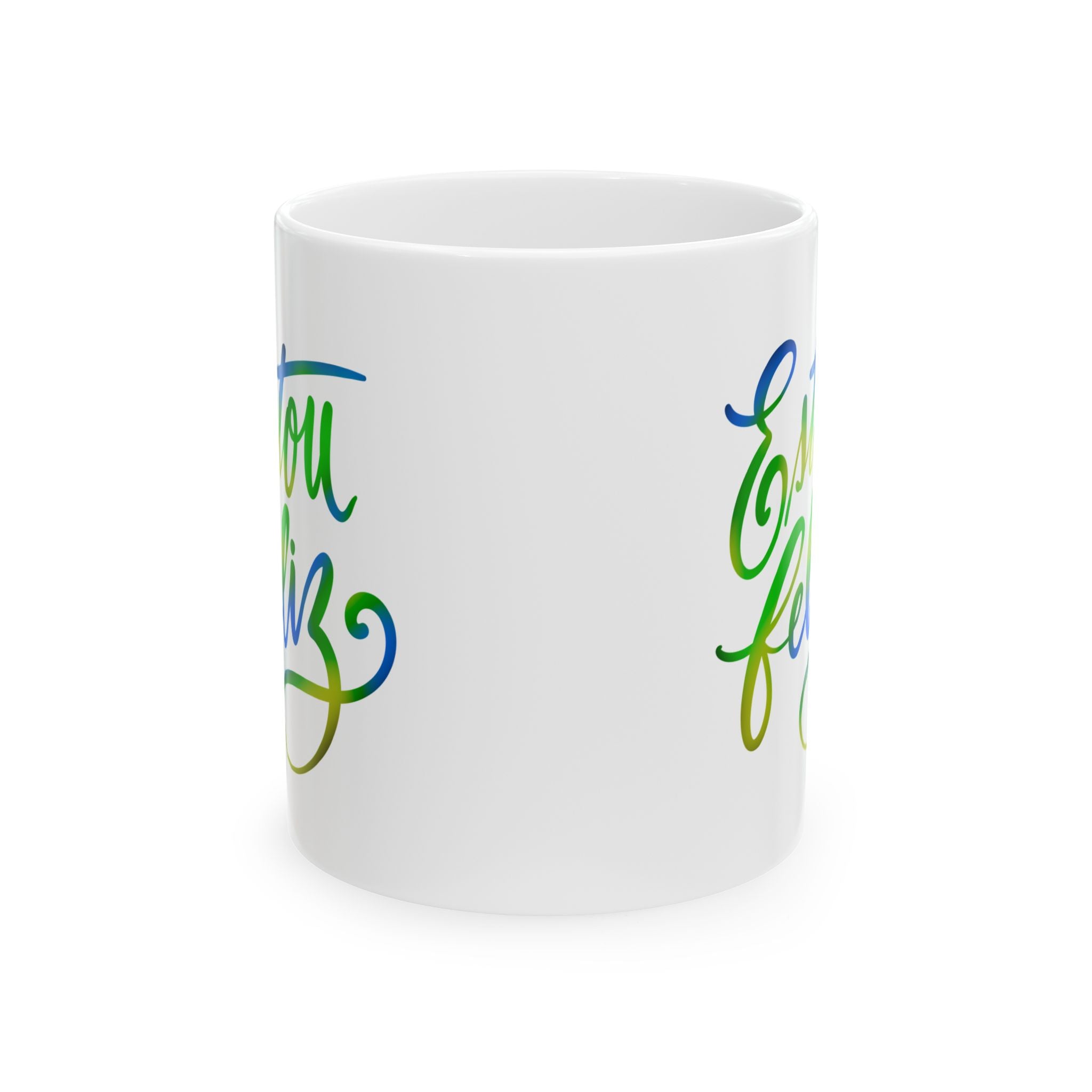 ESTOU FELIZ Ceramic Mug, (11oz,)