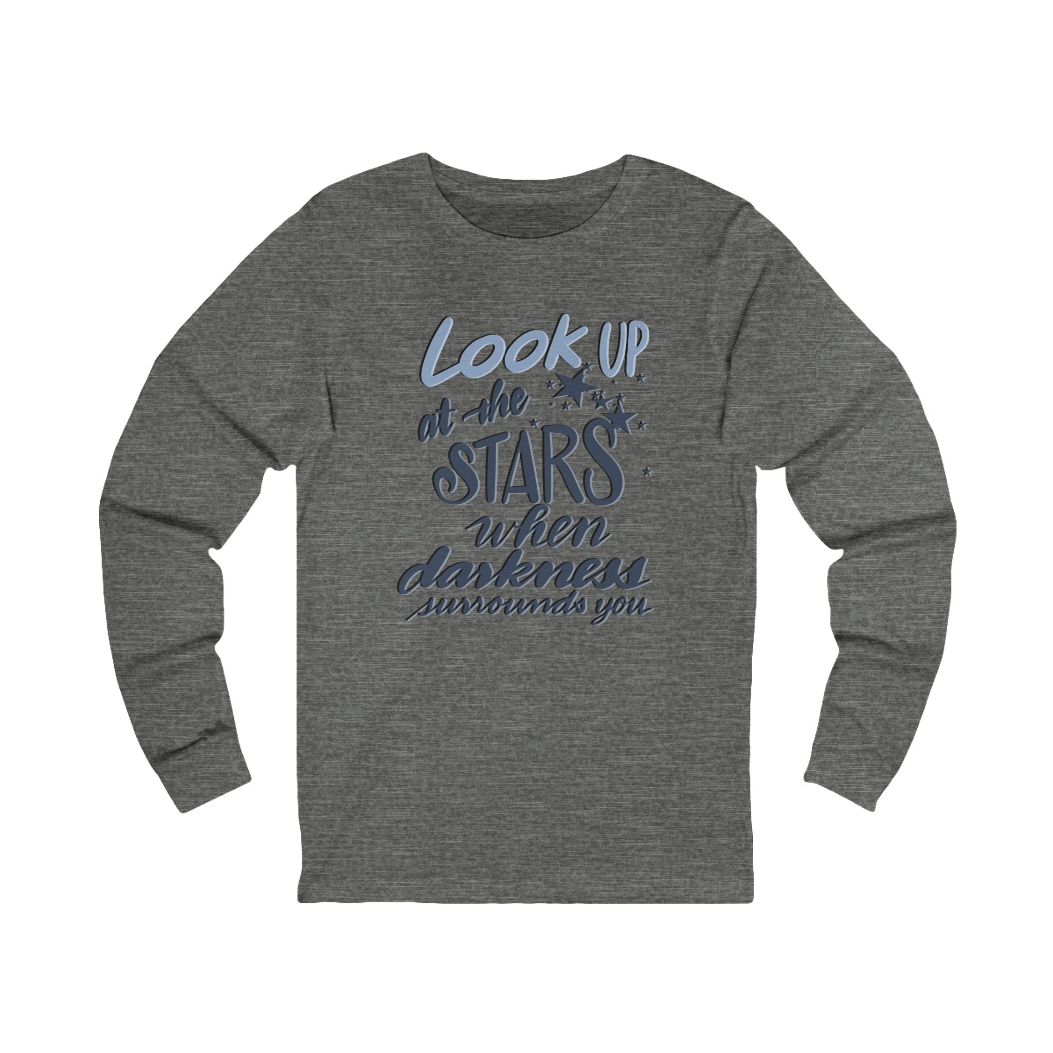 LOOK UP AT THE STARS Long Sleeve Tee