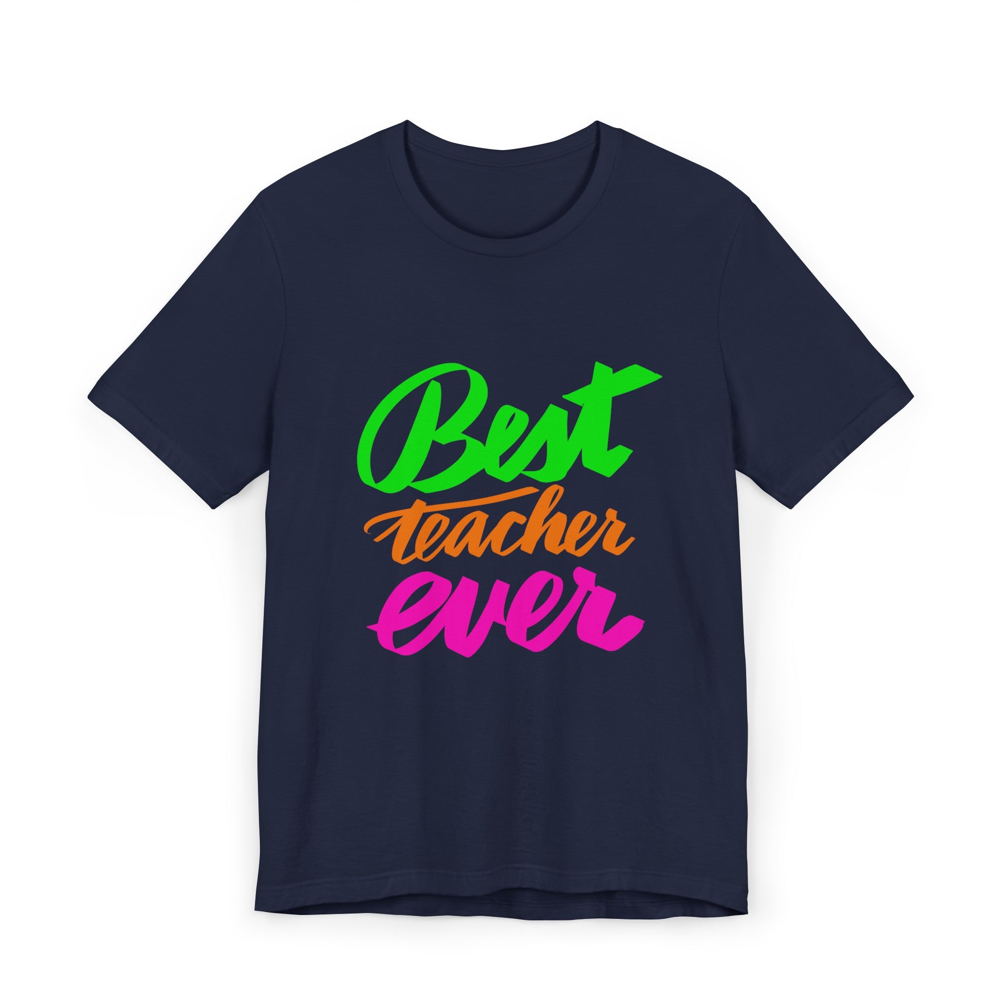 BEST TEACHER EVER Unisex Jersey T-Shirt