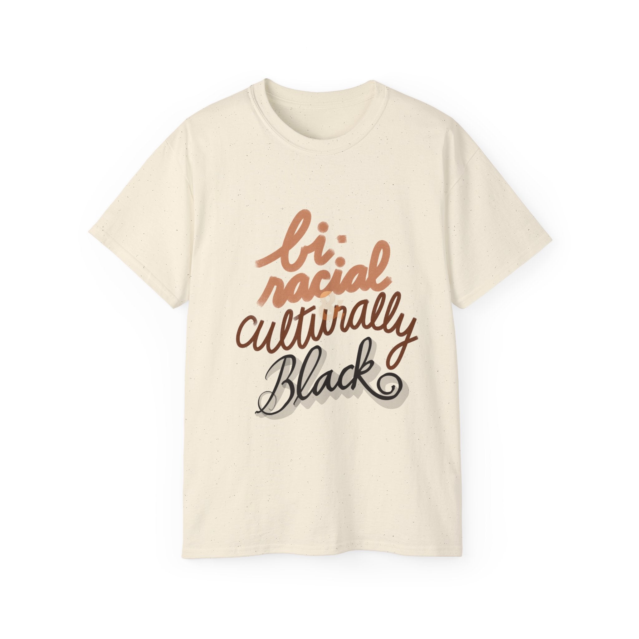 BIRACIAL & CULTURALLY BLACK Unisex Ultra Cotton Tee