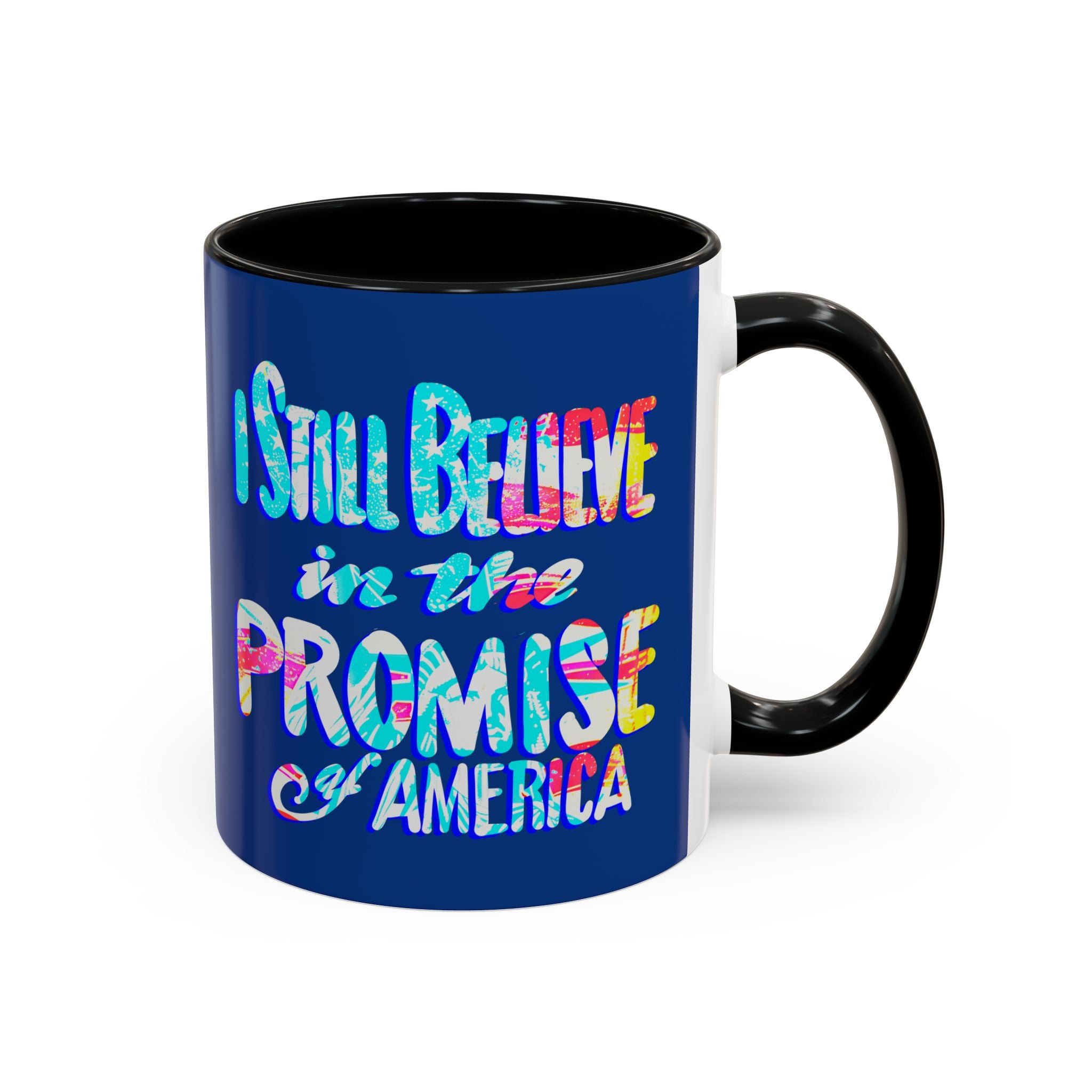 I STILL BELIEVE mug- 11oz