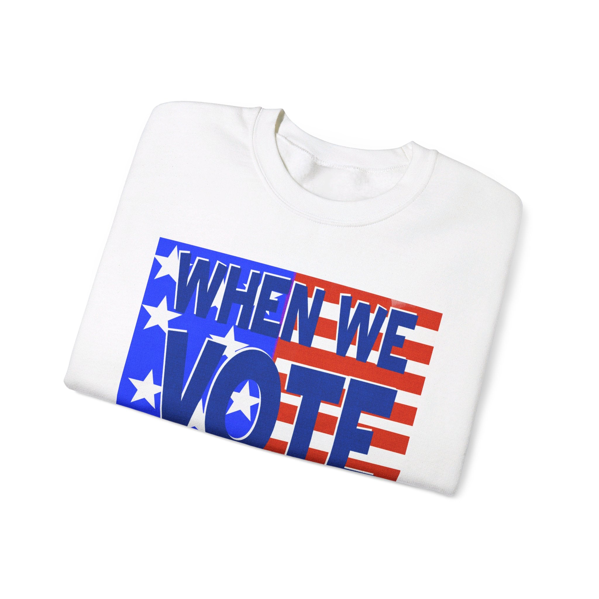 WHEN WE VOTE WE WIN Unisex Heavy Blend™ Crewneck Sweatshirt