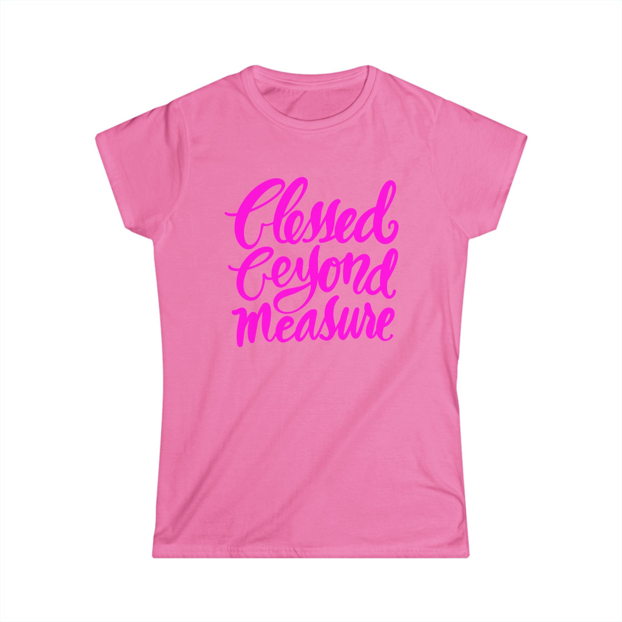 BLESSED BEYOND MEASURE Tee - Women’s