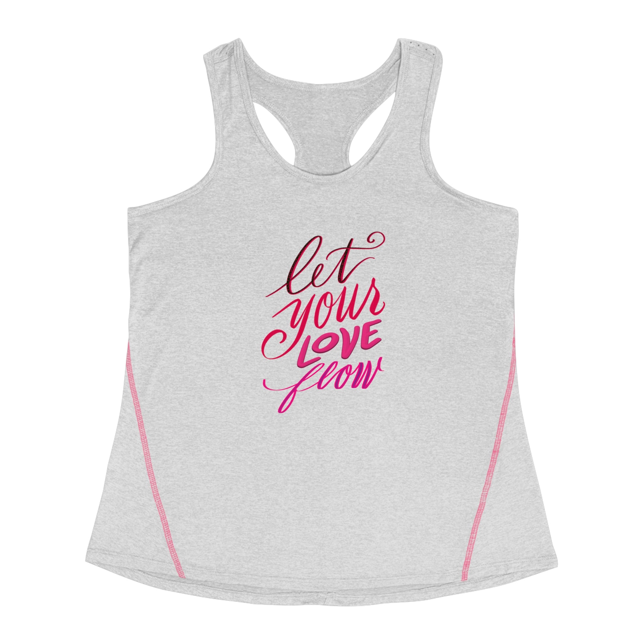 LET YOUR LOVE FLOW Women's Racerback Sports Top