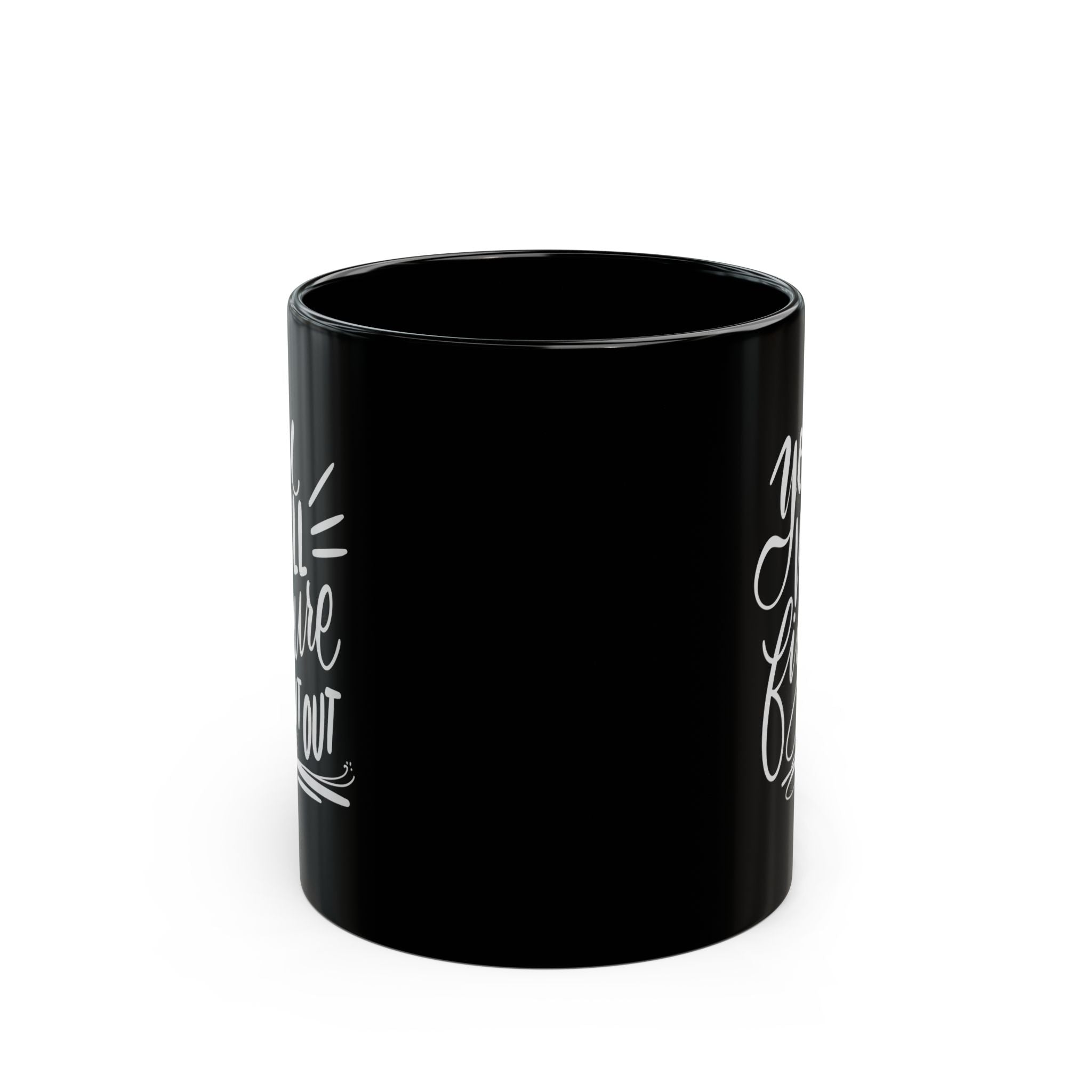Motivational Black Mug - Perfect Gift for Coffee Lovers, Inspirational Quotes, Home Office Decor, Self-Care, Birthday Gift