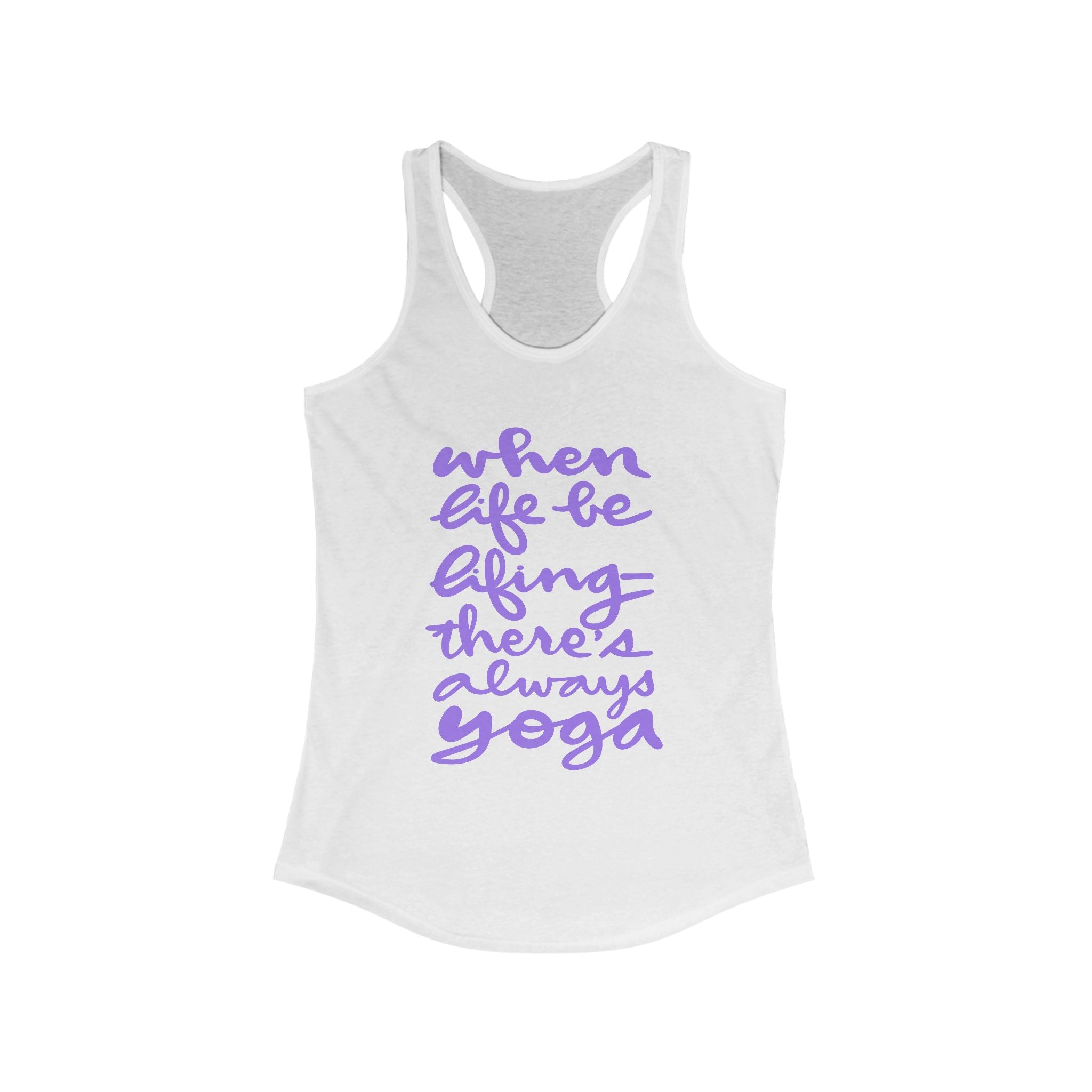 Yoga Inspirational Racerback Tank | Women's Workout Top, Fitness Shirt, Gift for Yogis, Exercise Apparel, Motivational Wear