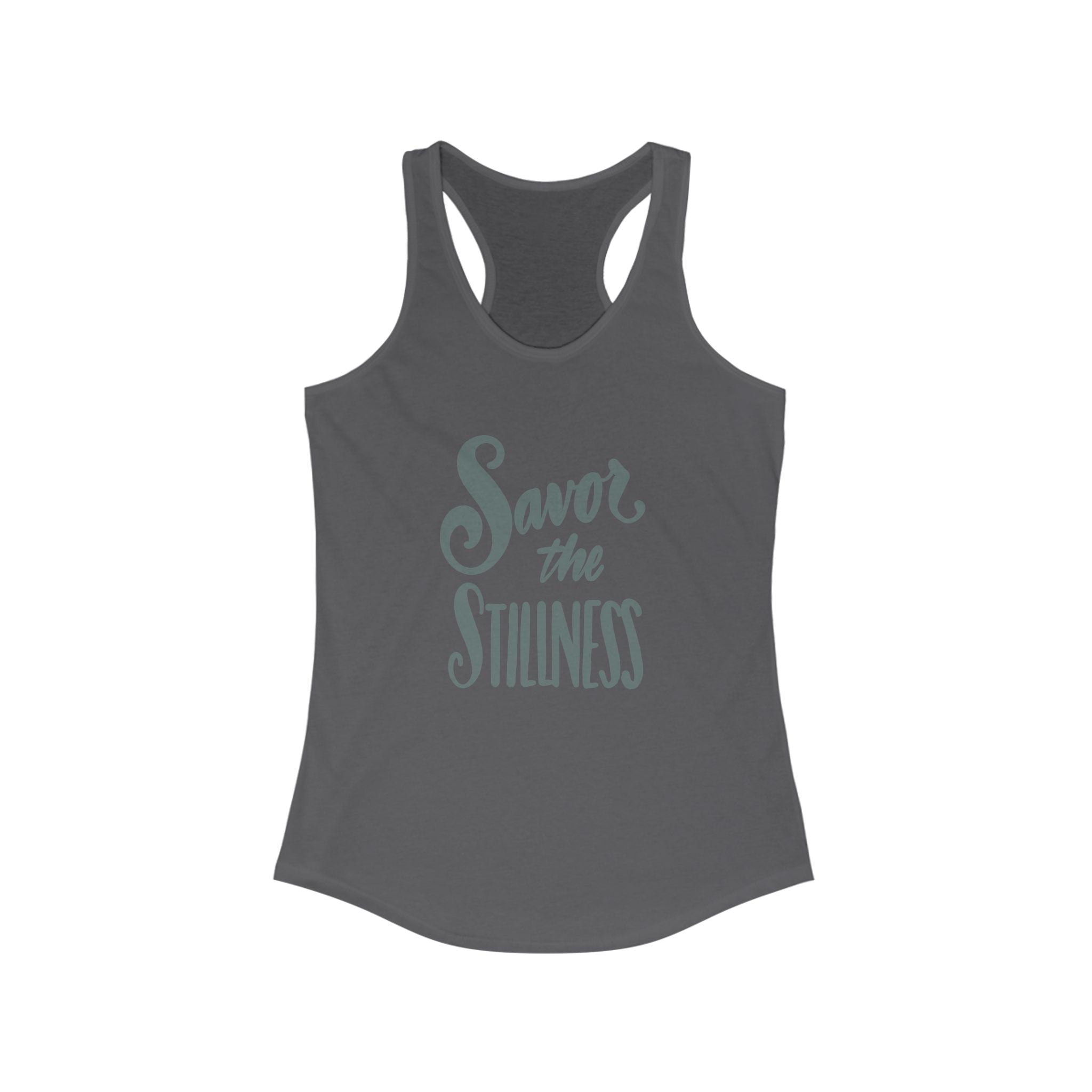 Savor the Stillness Racerback Tank, Yoga Top, Workout Shirt, Fitness Apparel, Mindfulness Gift, Activewear