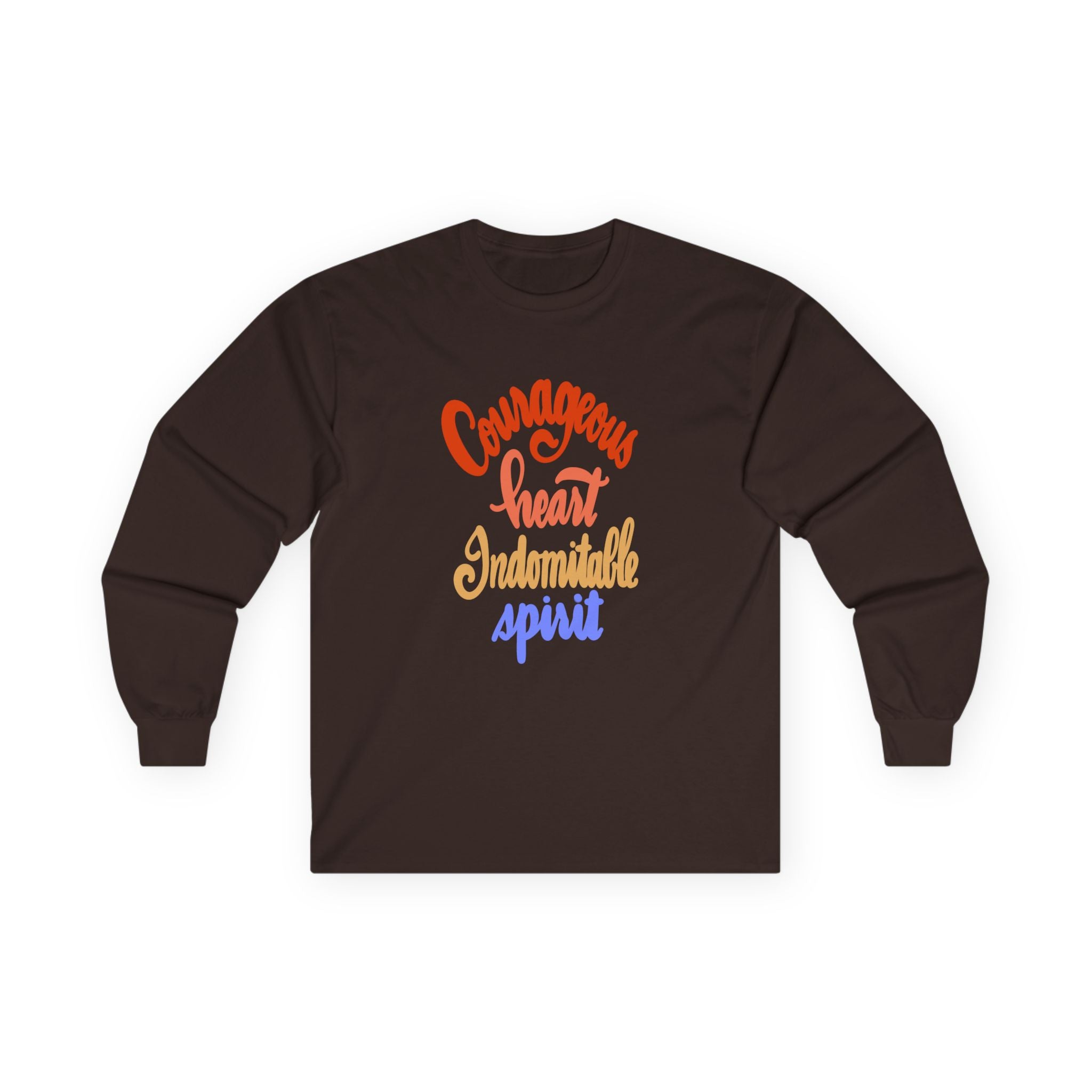 Inspirational Long Sleeve Tee - "Courageous Heart, Indomitable Spirit" - Unisex Ultra Cotton