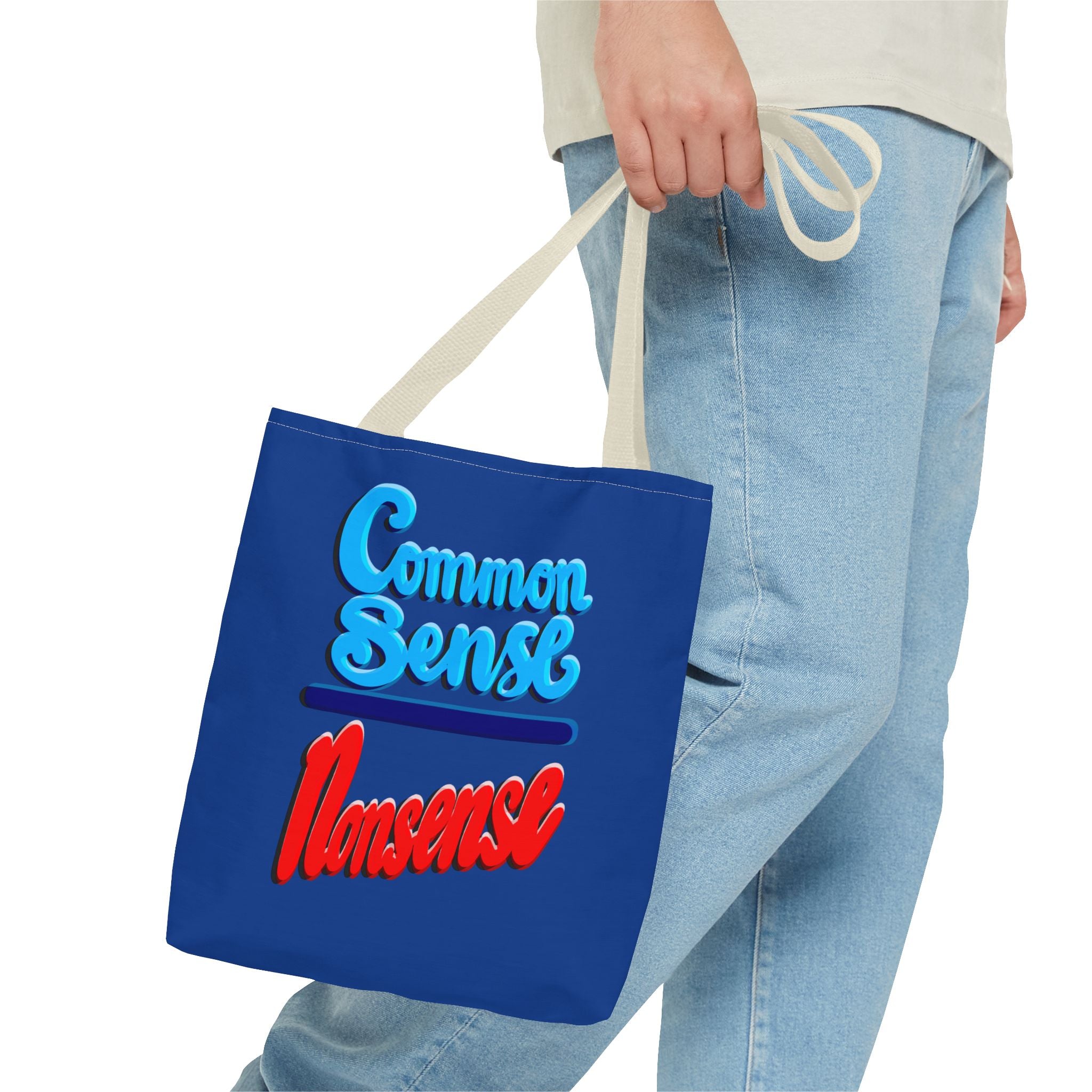 COMMON SENSE OVER NONSENSE Tote Bag