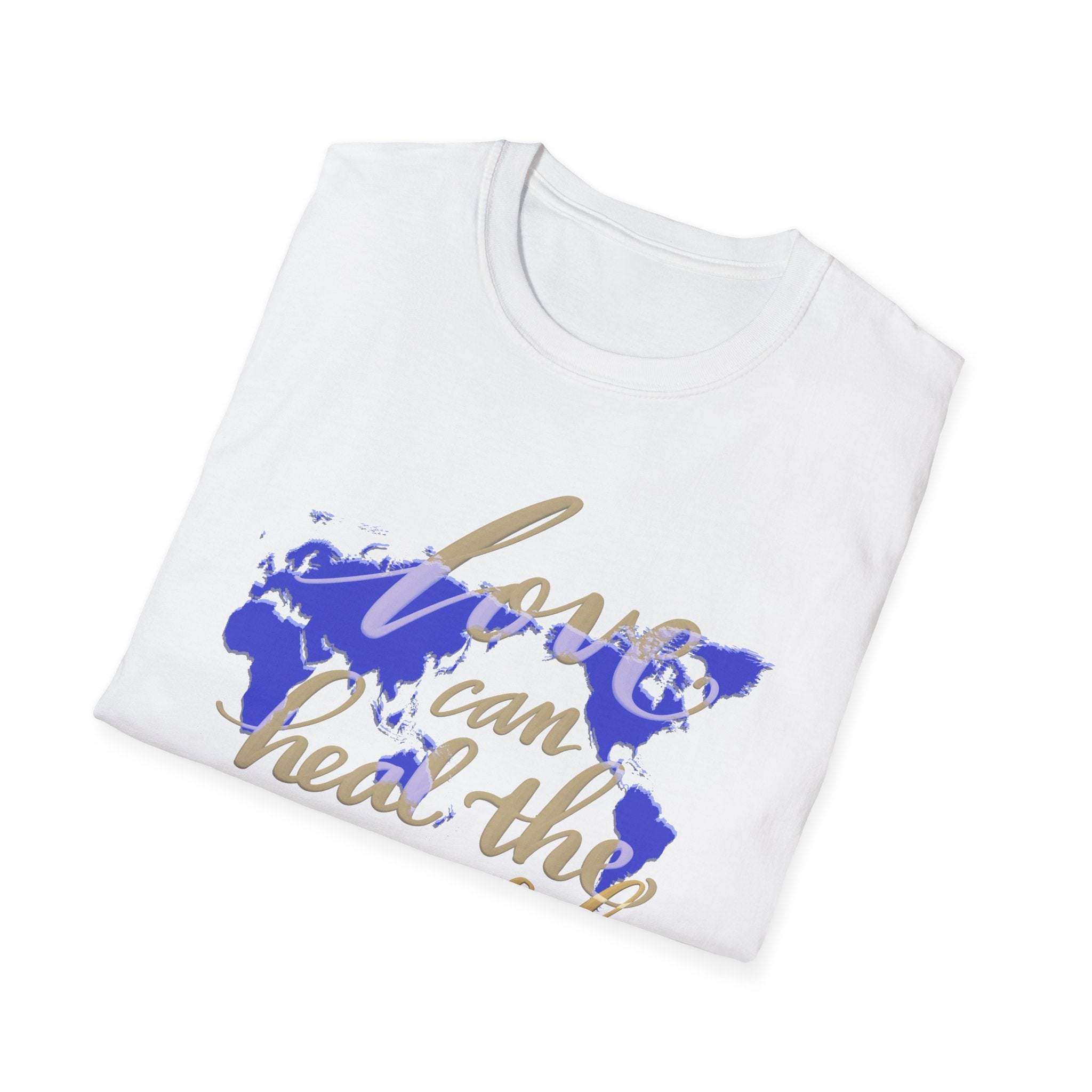 LOVE CAN HEAL THE WORLD Unisex Softstyle T-Shirt