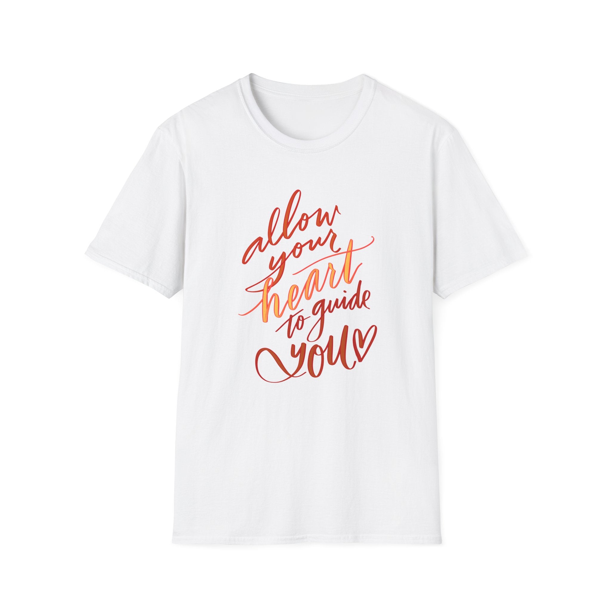Allow Your Heart T-Shirt - Inspiration and Positivity