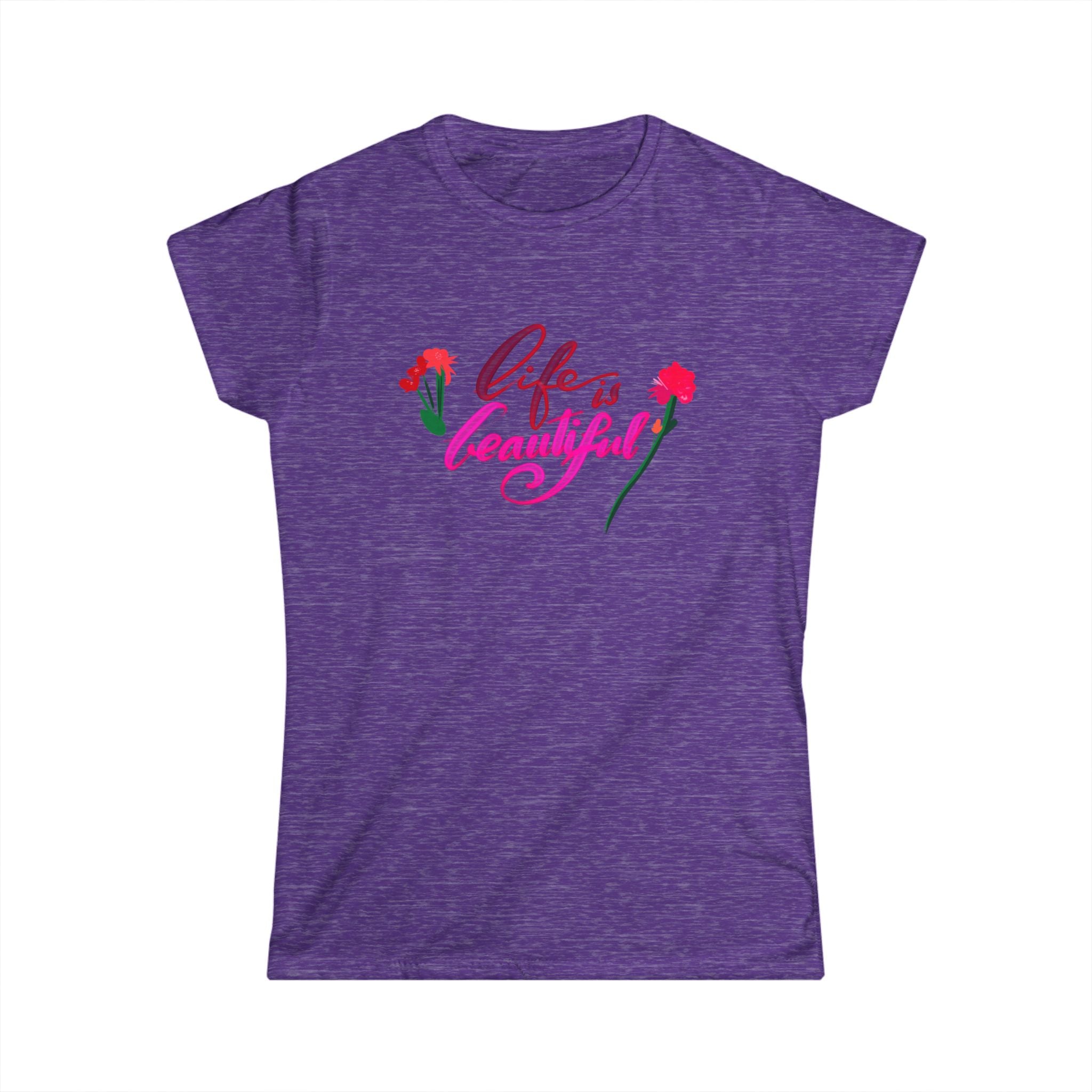 LIFE IS BEAUTIFUL Women's Softstyle Tee