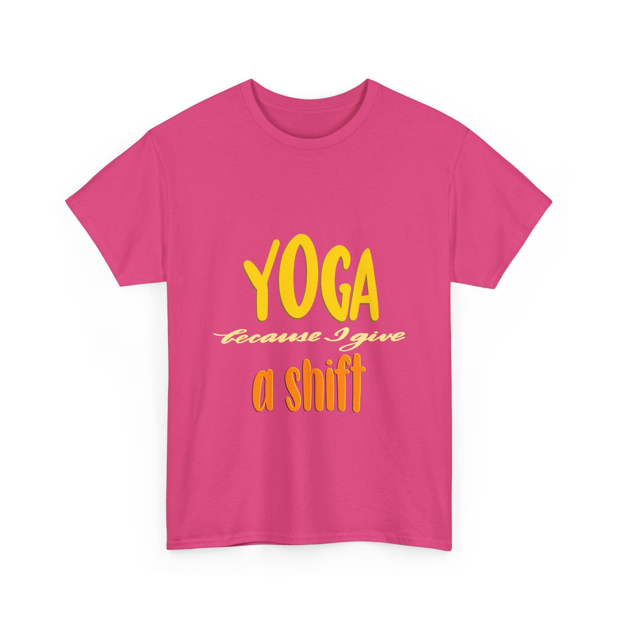 Yoga Humor Unisex Heavy Cotton Tee - "Because I Give a Shift"
