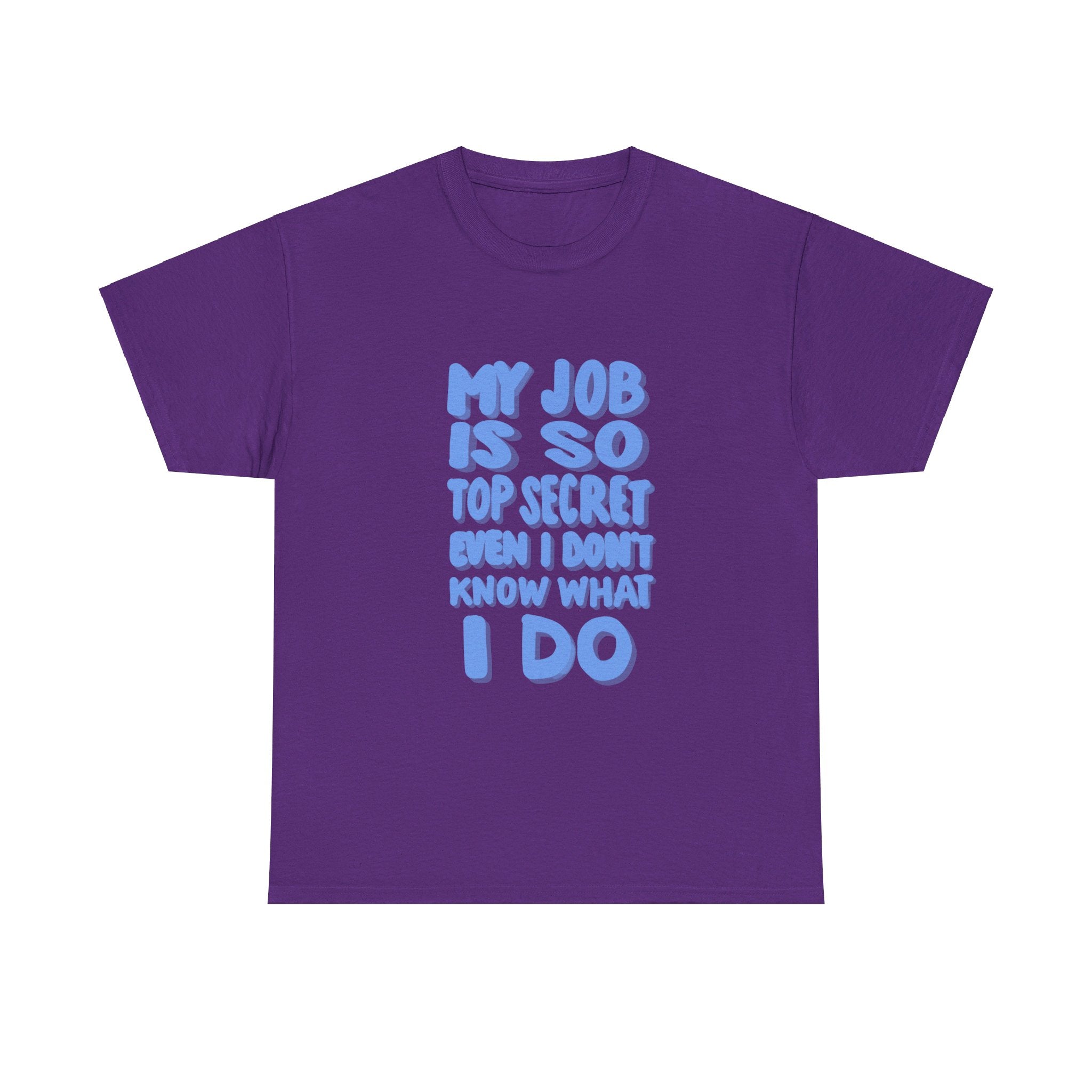 TOP SECRET JOB 1 Unisex Heavy Cotton Tee