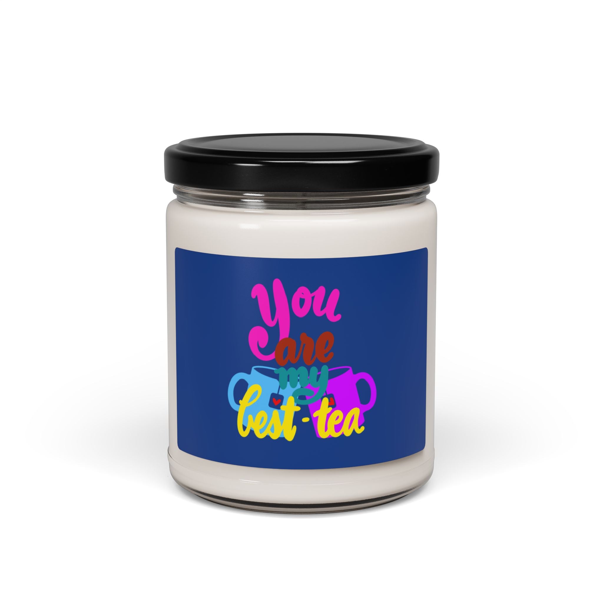 YOU ARE MY BEST-TEA Scented Soy Candle, 9oz