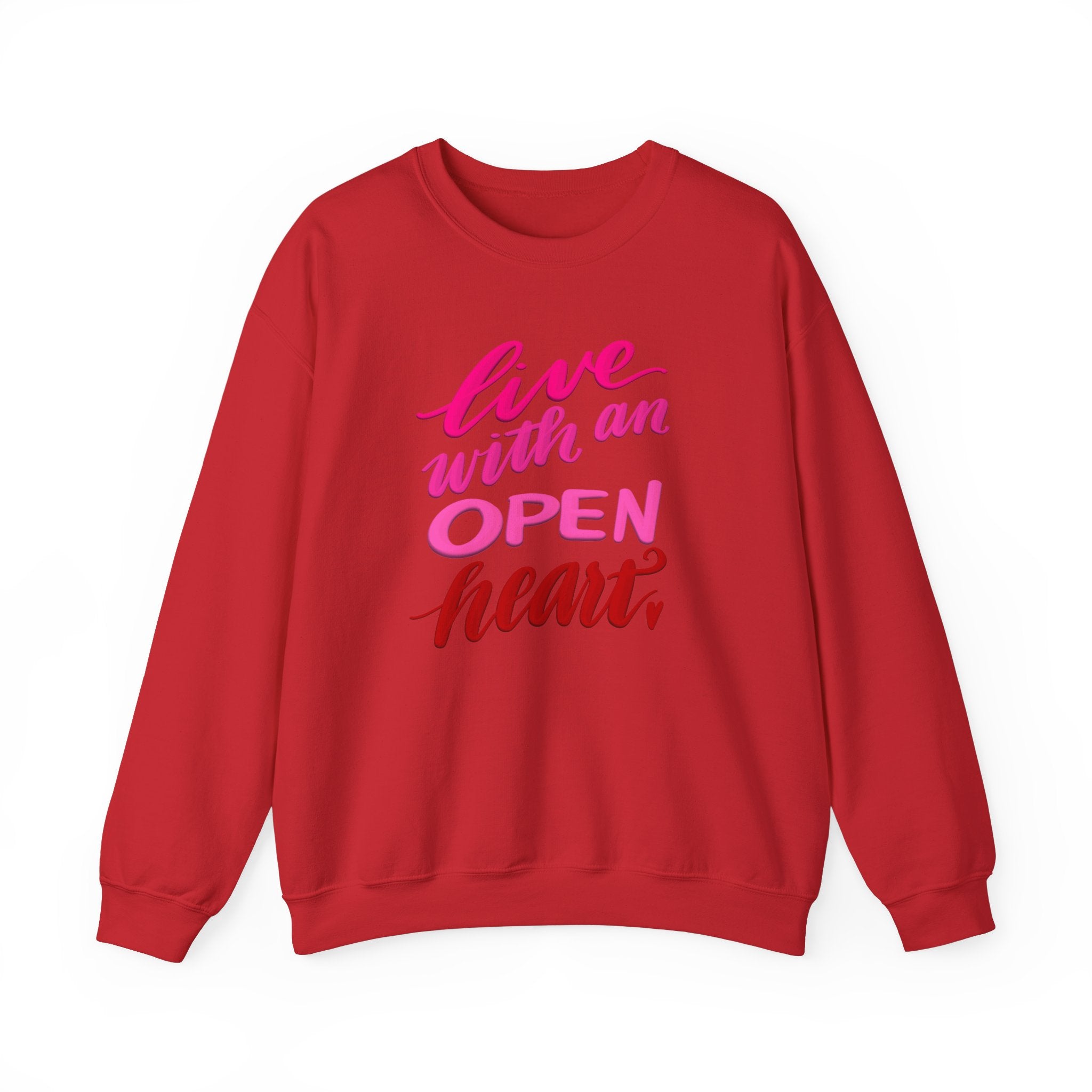 LIVE WITH AN OPEN HEART Crewneck Sweatshirt