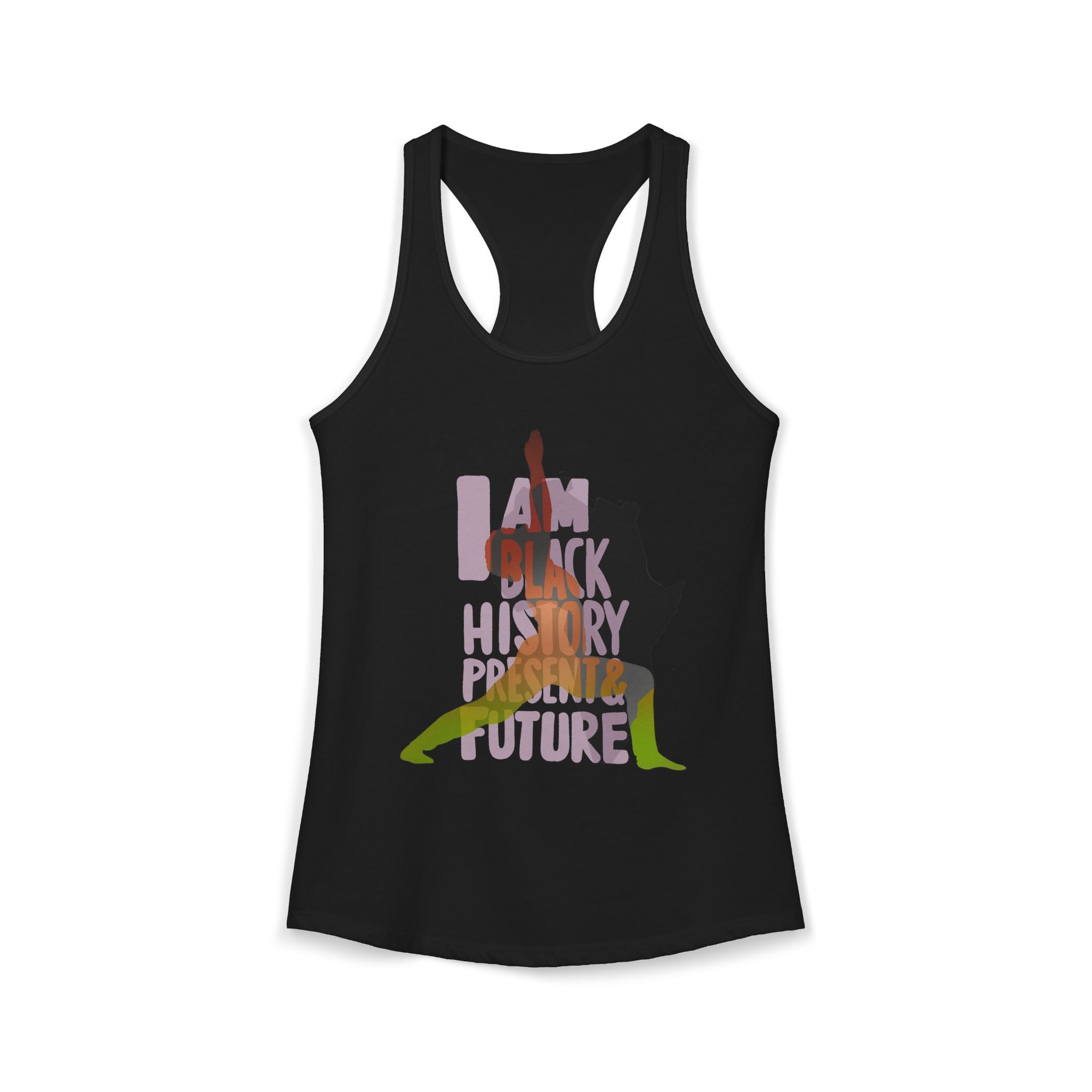 I Am Black History Present & Future Yoga Tank