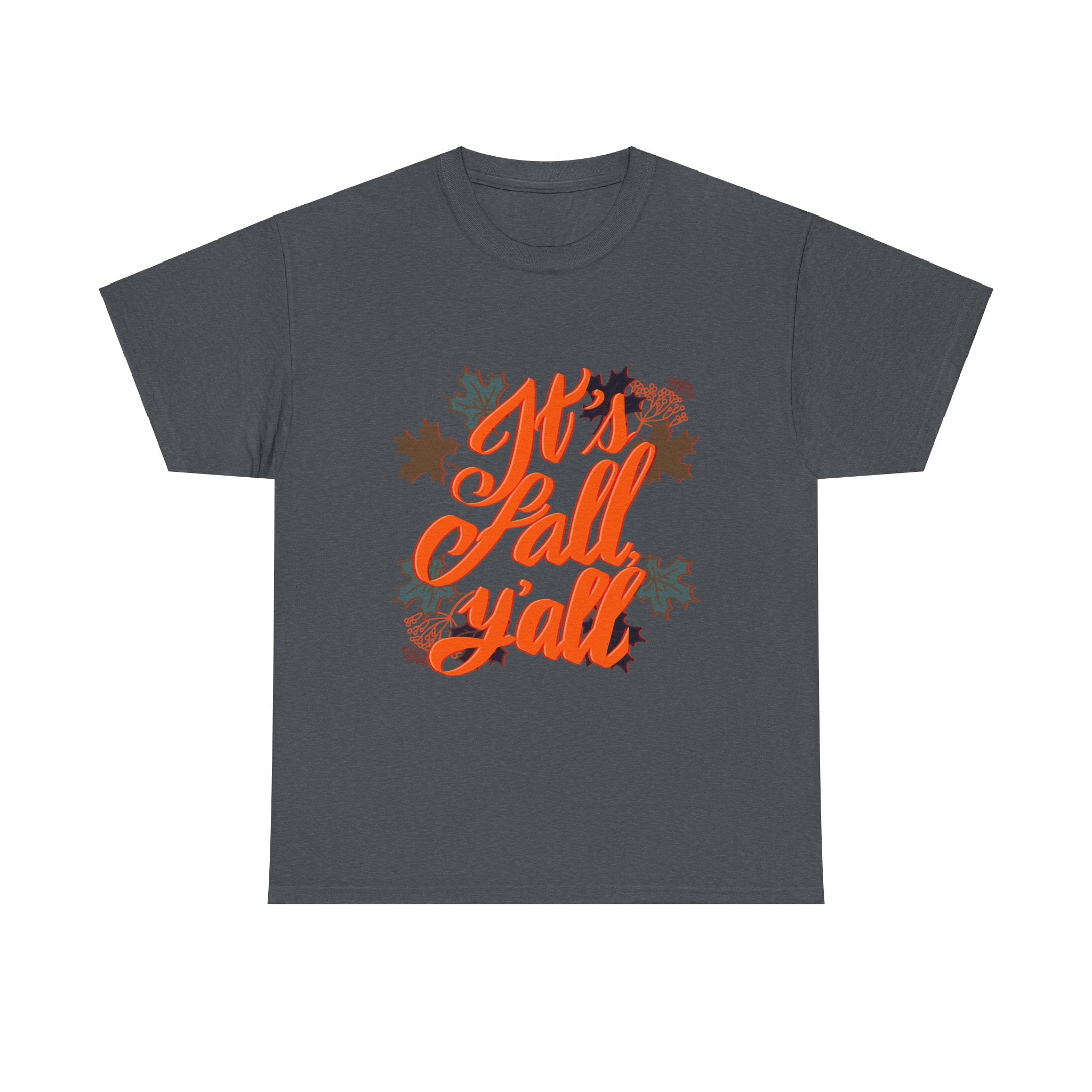 IT’S FALL, Y’ALL Unisex Heavy Cotton Tee