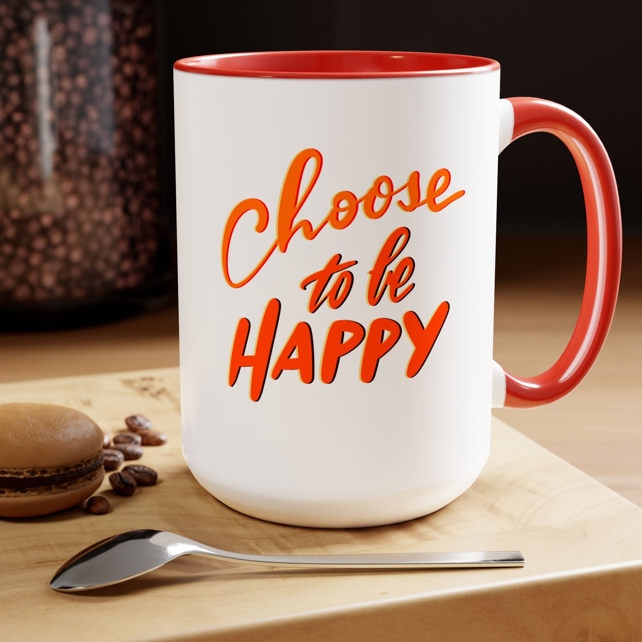 CHOOSE TO BE HAPPY, 15oz