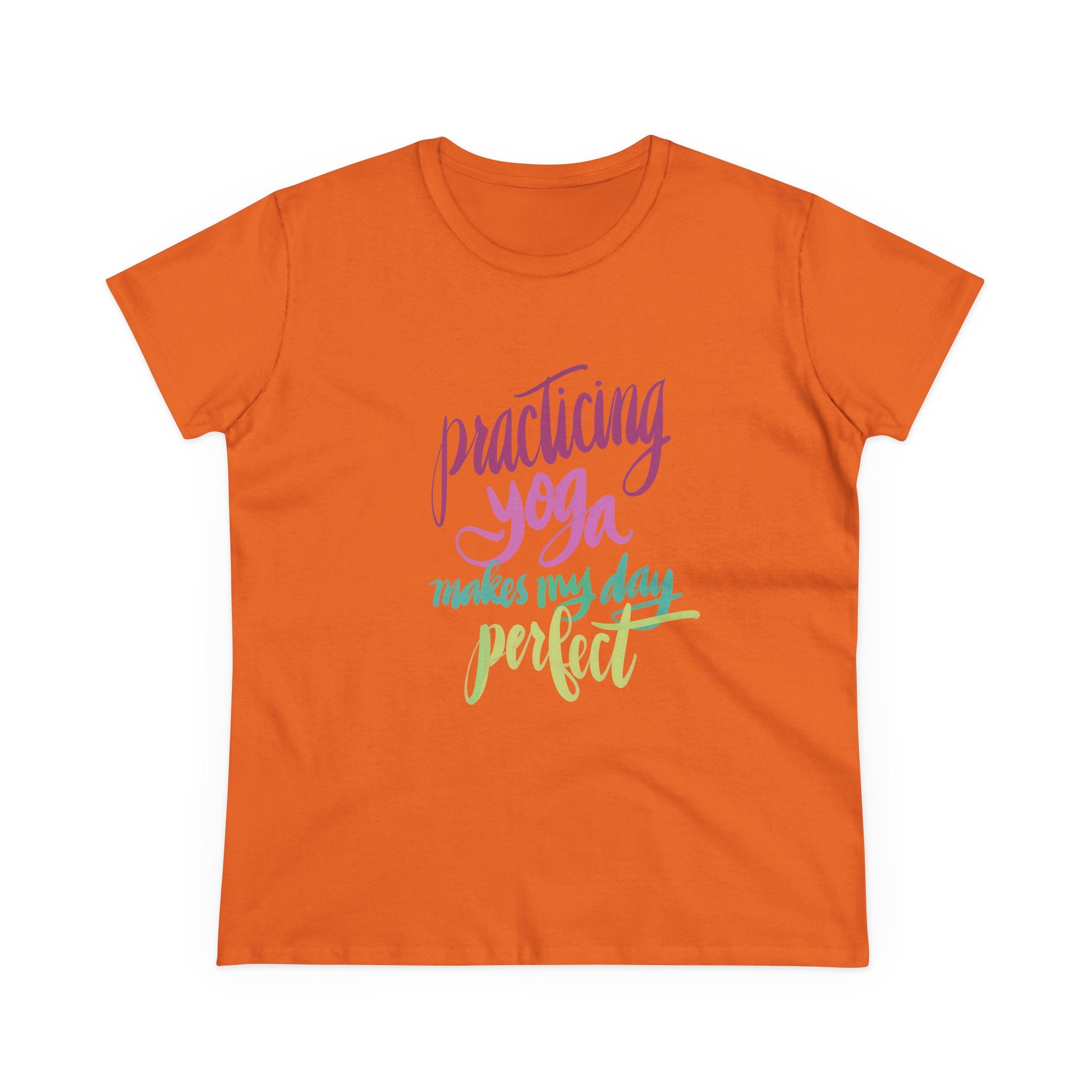 Women’s Yoga Tee - "Practicing Yoga Makes My Day Perfect"