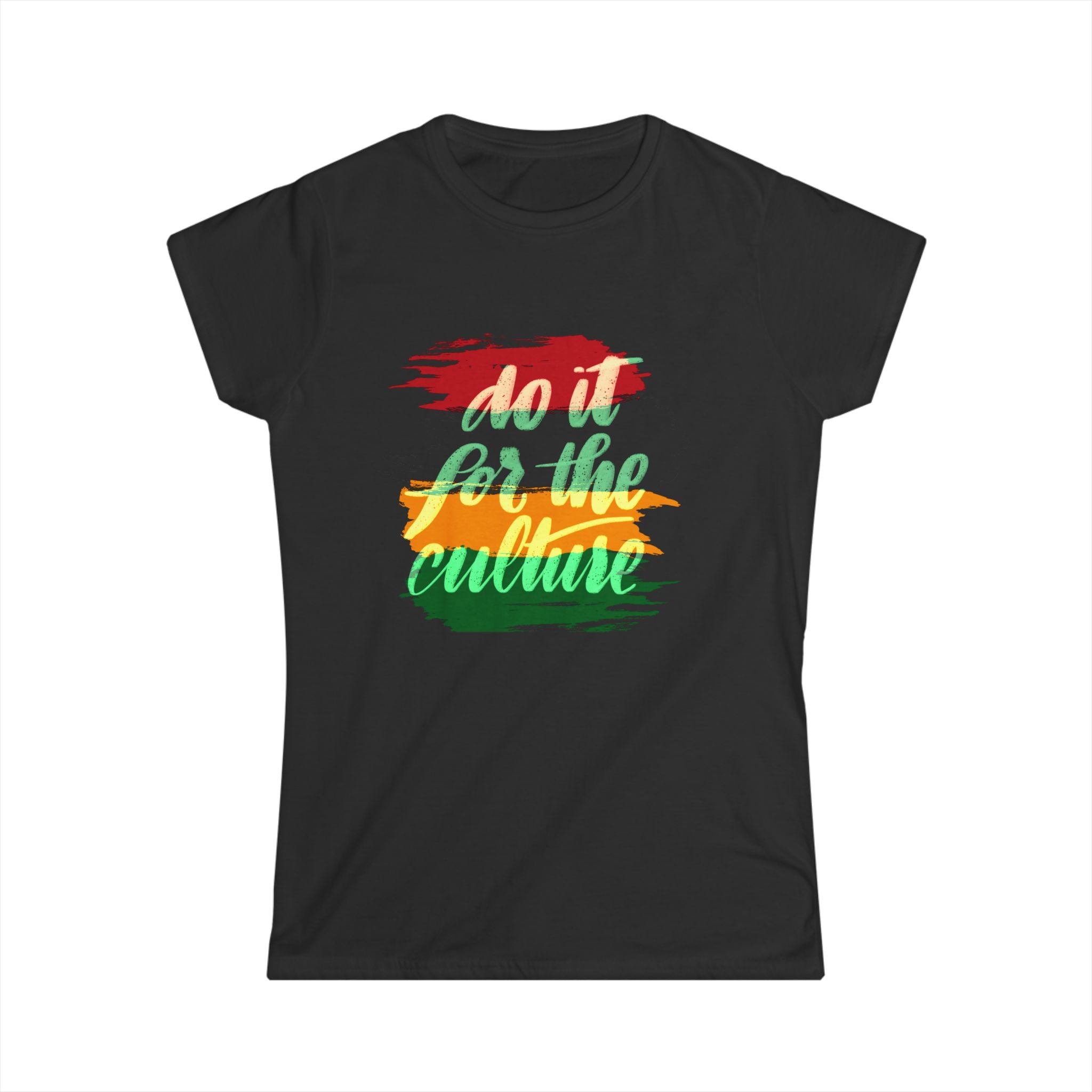 Do It For The Culture Women's Softstyle Tee | Comfortable Casual Tee, Cultural Pride Shirt, Everyday Wear, Gift for Her, Festival Fashion