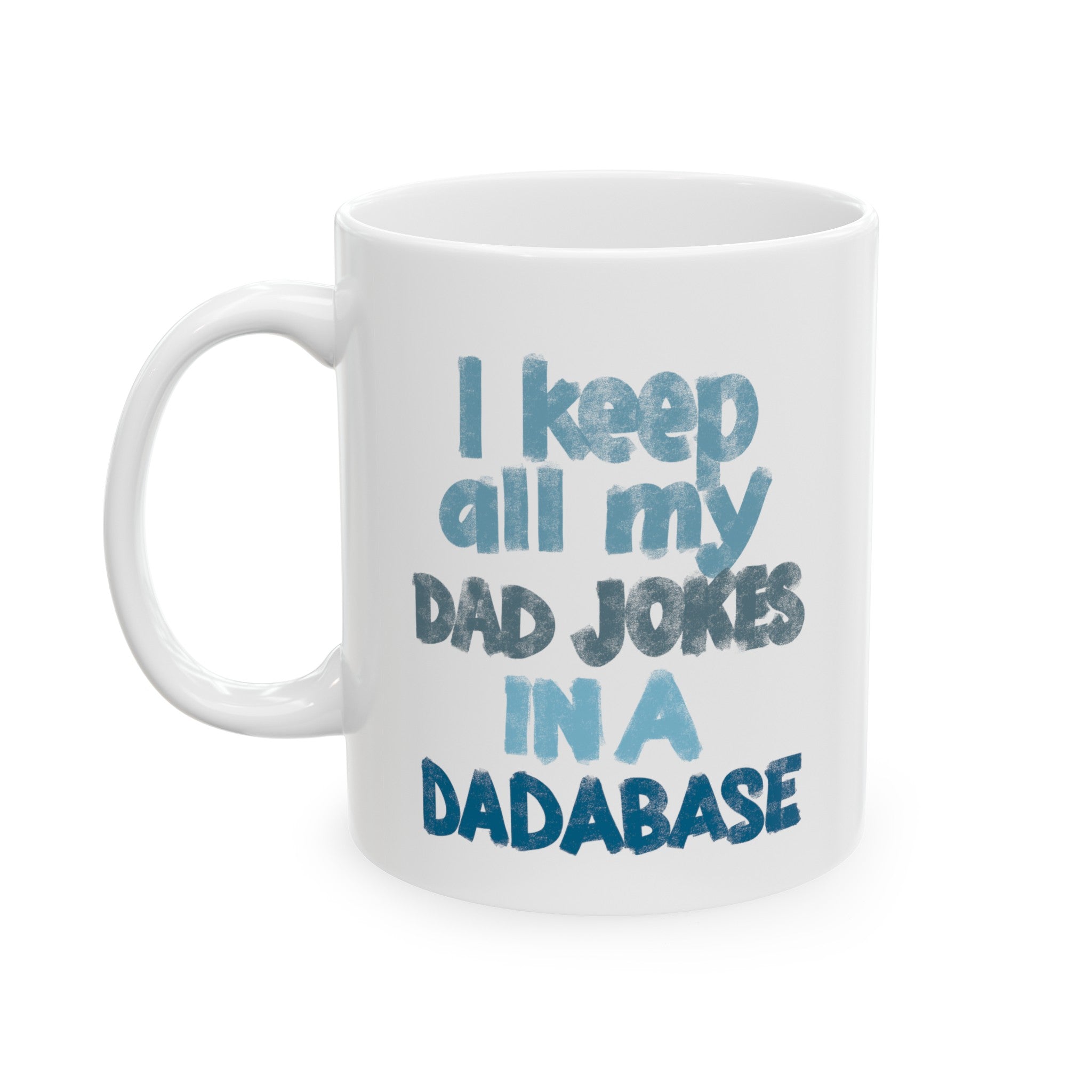 DADABASE Ceramic Mug, (11oz, 15oz)