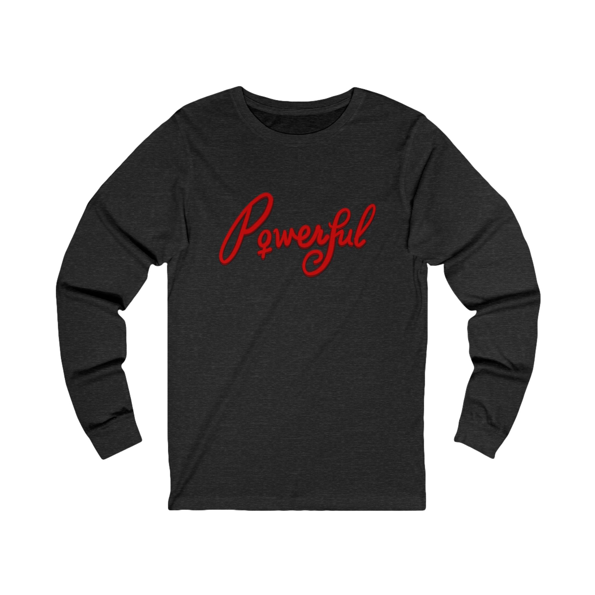 POWERFUL WOMAN Unisex Jersey Long Sleeve Tee