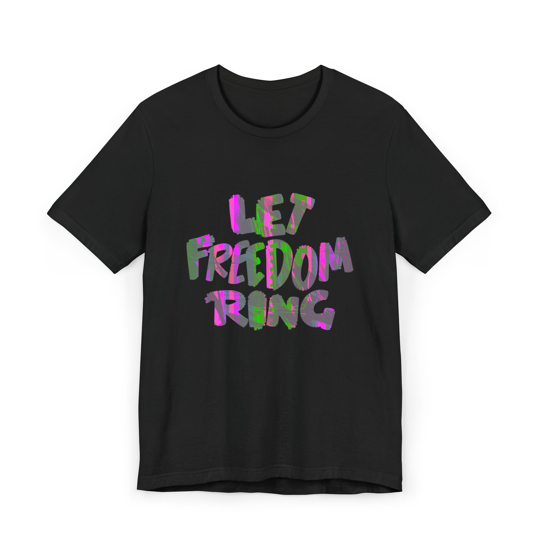 LET FREEDOM RING Unisex Jersey T-Shirt