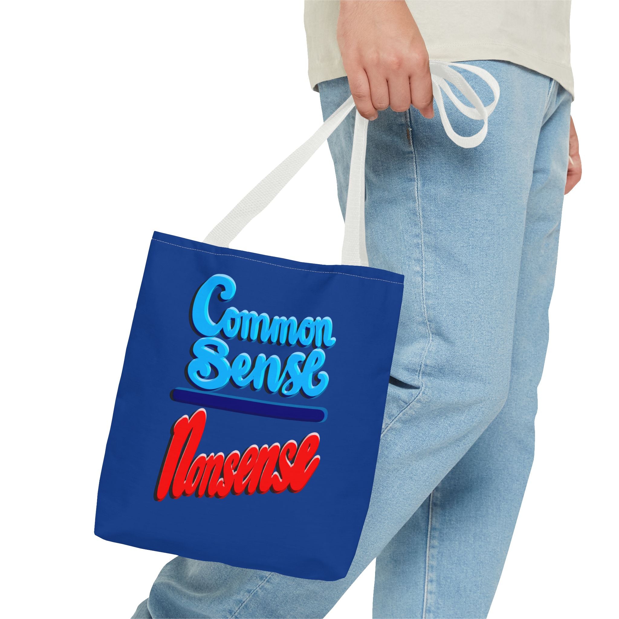 COMMON SENSE OVER NONSENSE Tote Bag