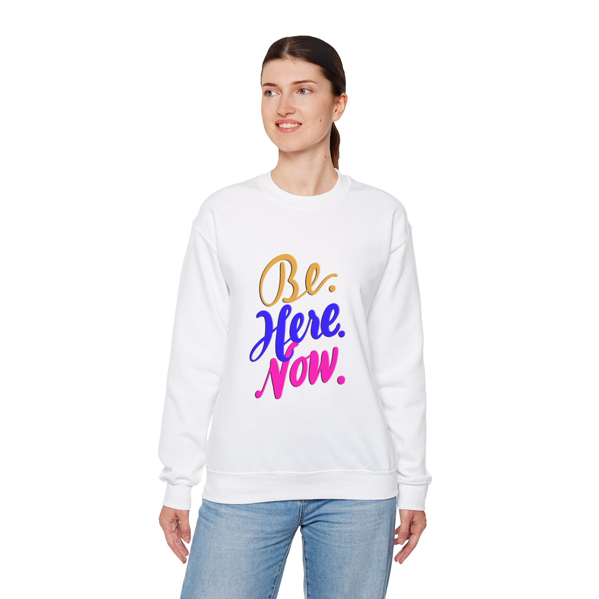 BE. HERE. NOW. Unisex Heavy Blend™ Crewneck Sweatshirt