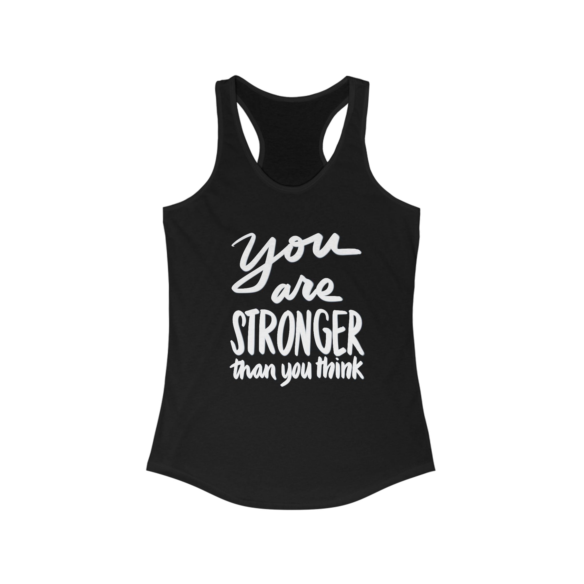 Racerback Tank - 'You Are Stronger Than You Think'