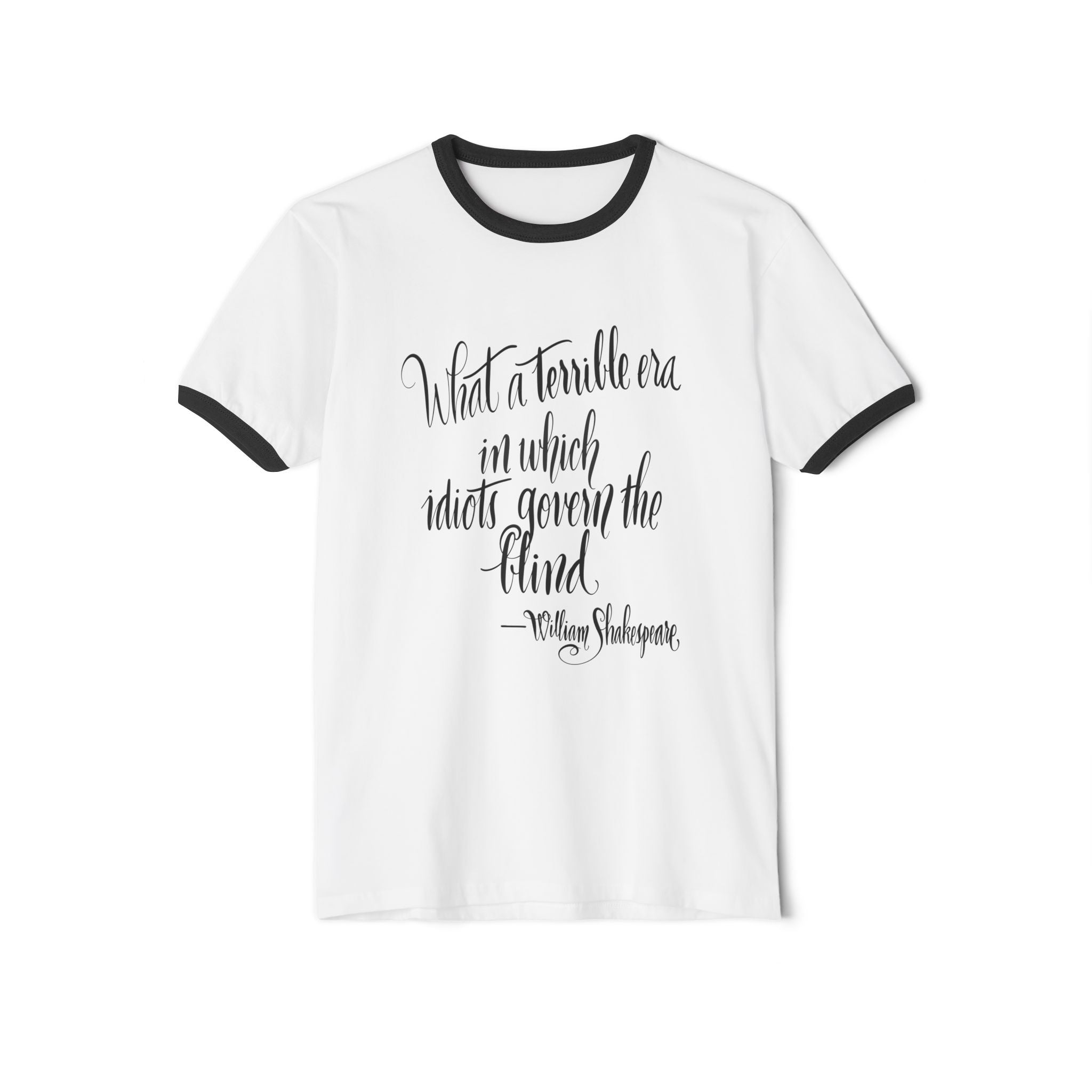 Shakespeare Quote Unisex Cotton Ringer T-Shirt